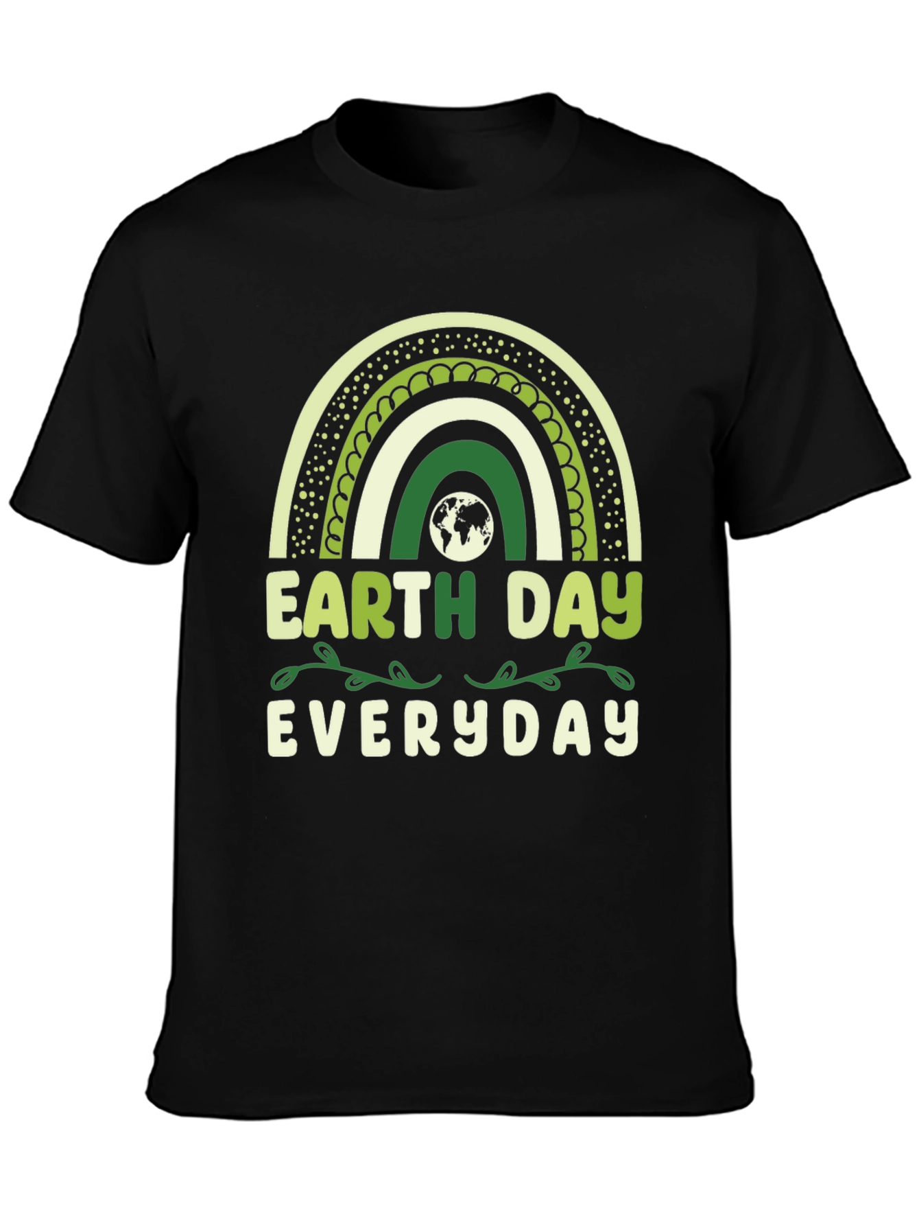 Earth Day Everyday T-Shirt