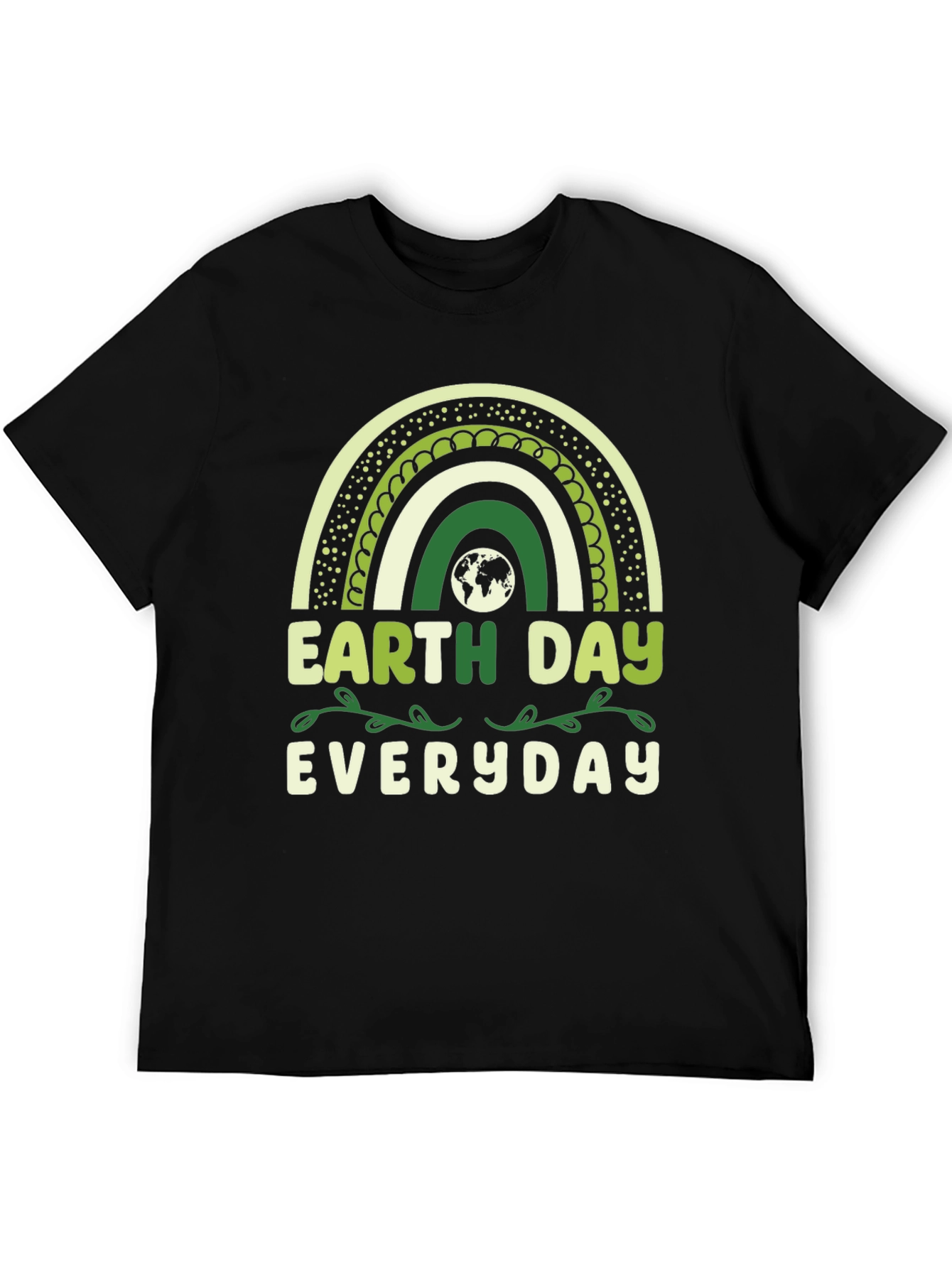 Earth Day Everyday T-Shirt