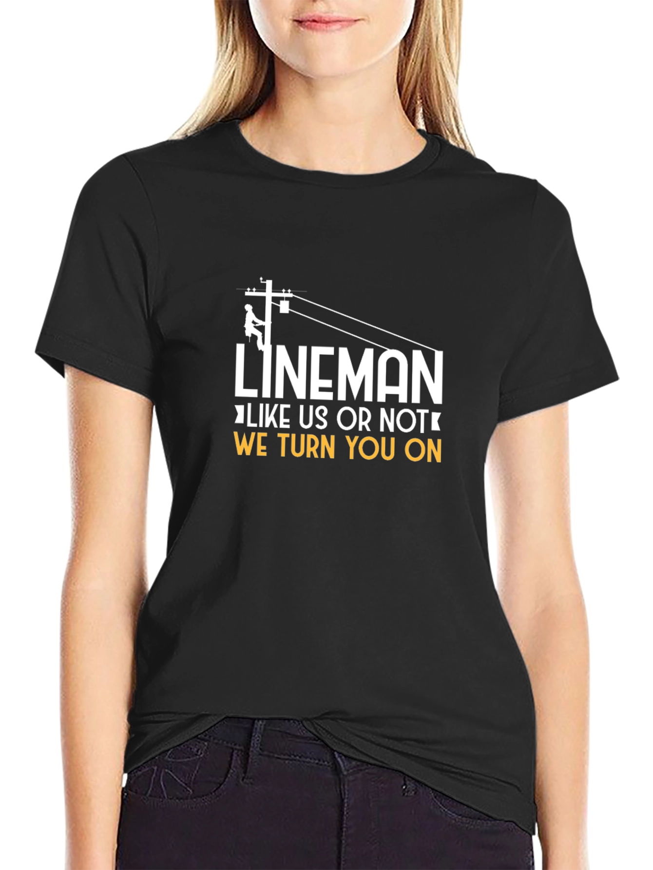 Lineman Graphic T-Shirt: We Turn You On