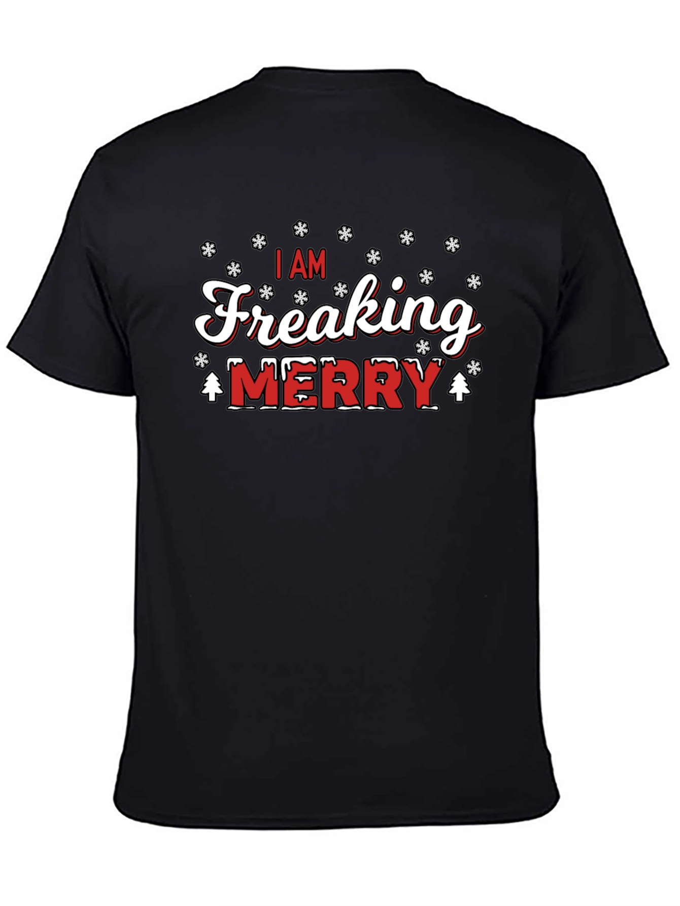 I Am Freaking Merry Christmas Graphic T-Shirt