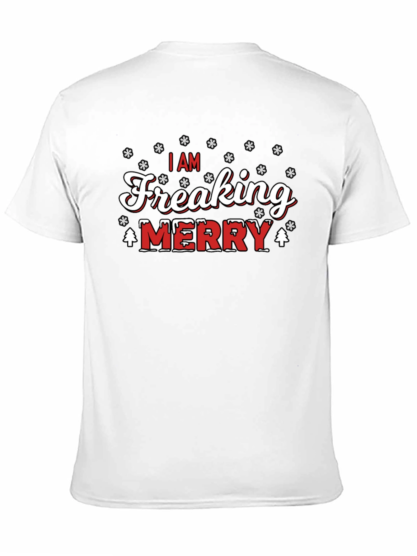 I Am Freaking Merry Christmas Graphic T-Shirt