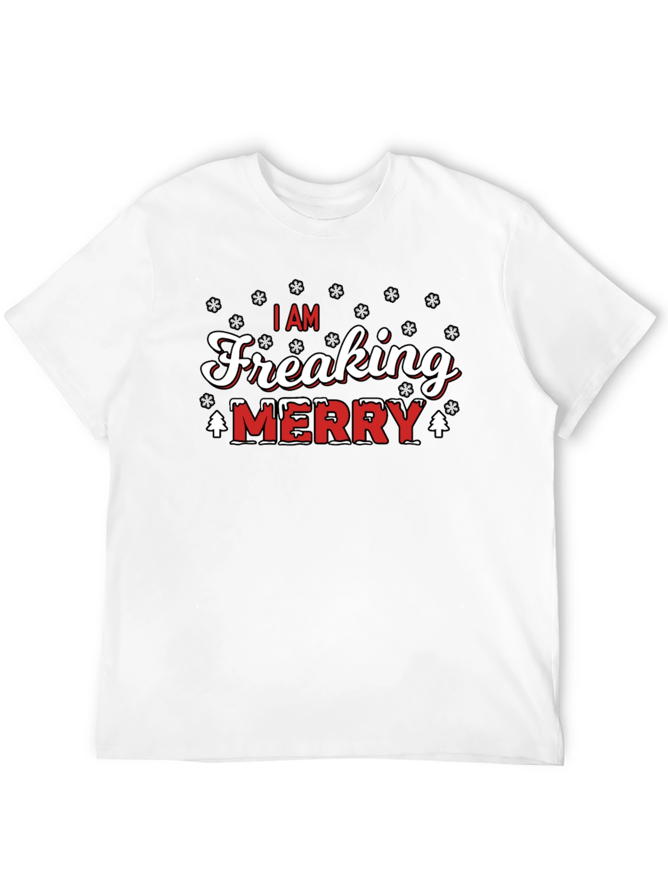 I Am Freaking Merry Christmas Graphic T-Shirt