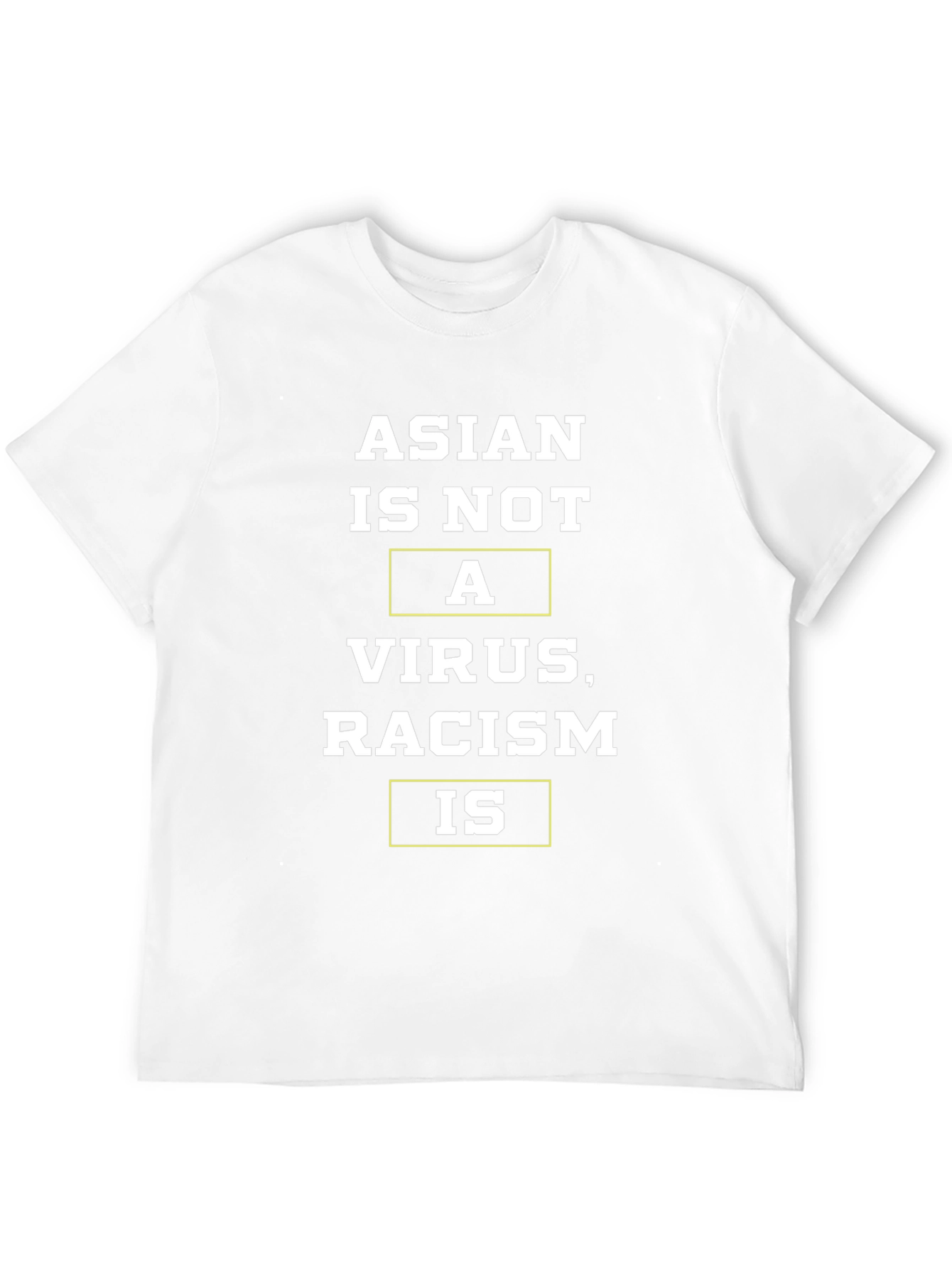 Asian Is Not A Virus Racism Is T-Shirt