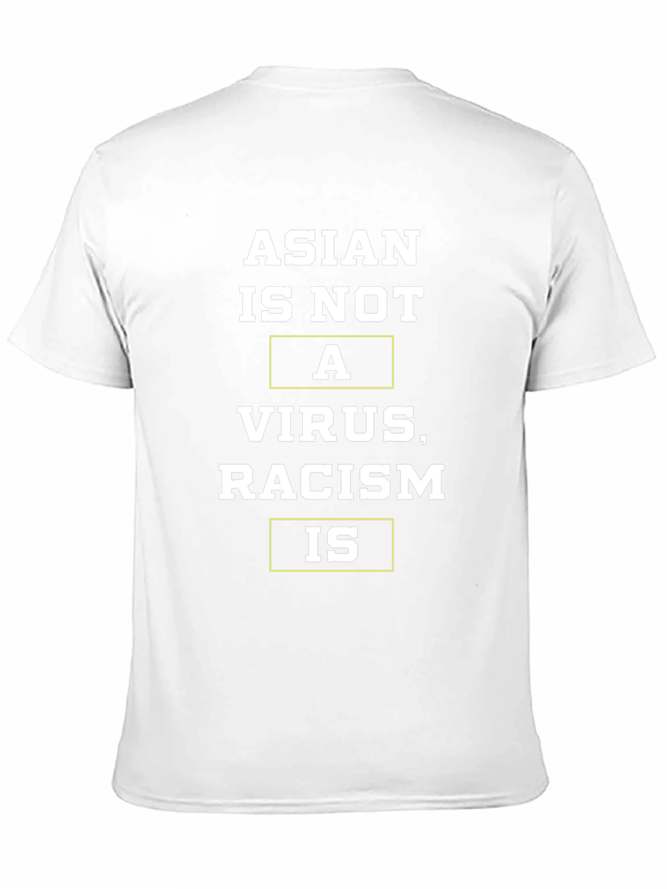 Asian Is Not A Virus Racism Is T-Shirt