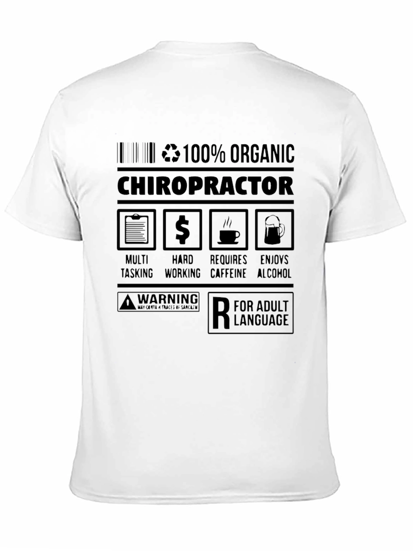 100% Organic Chiropractor Adult Humor T-Shirt