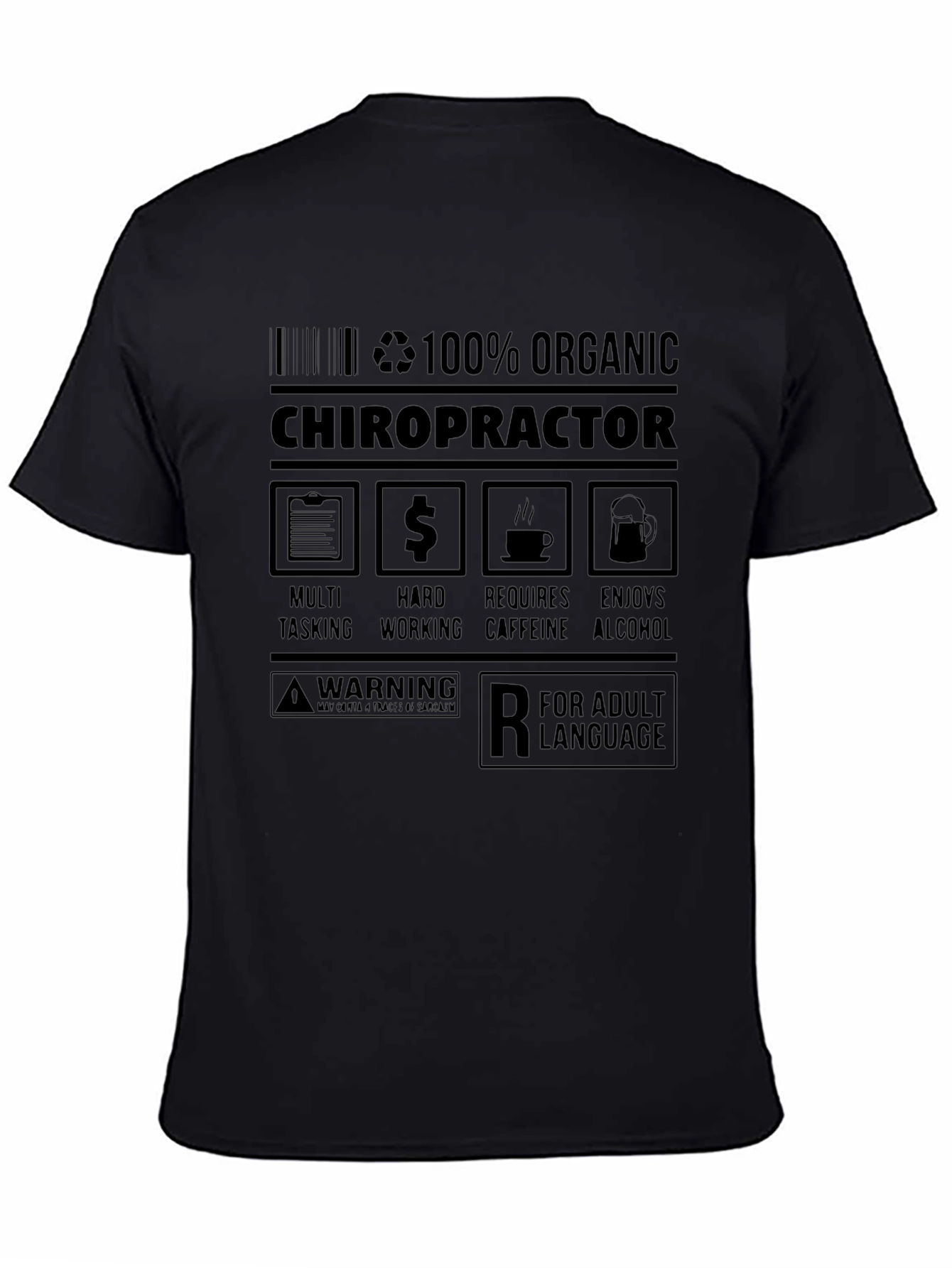100% Organic Chiropractor Adult Humor T-Shirt
