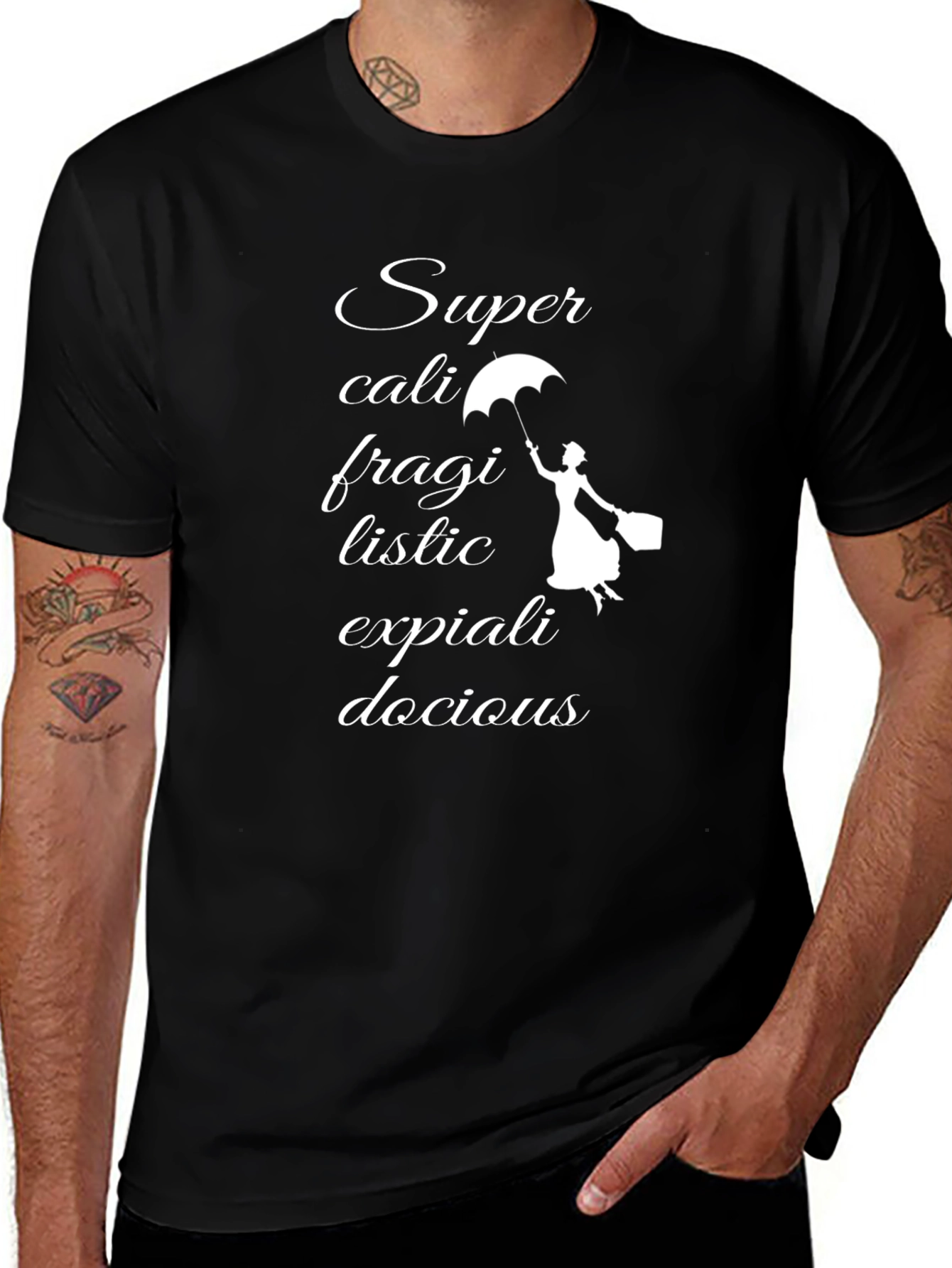 Supercalifragilistic T-Shirt