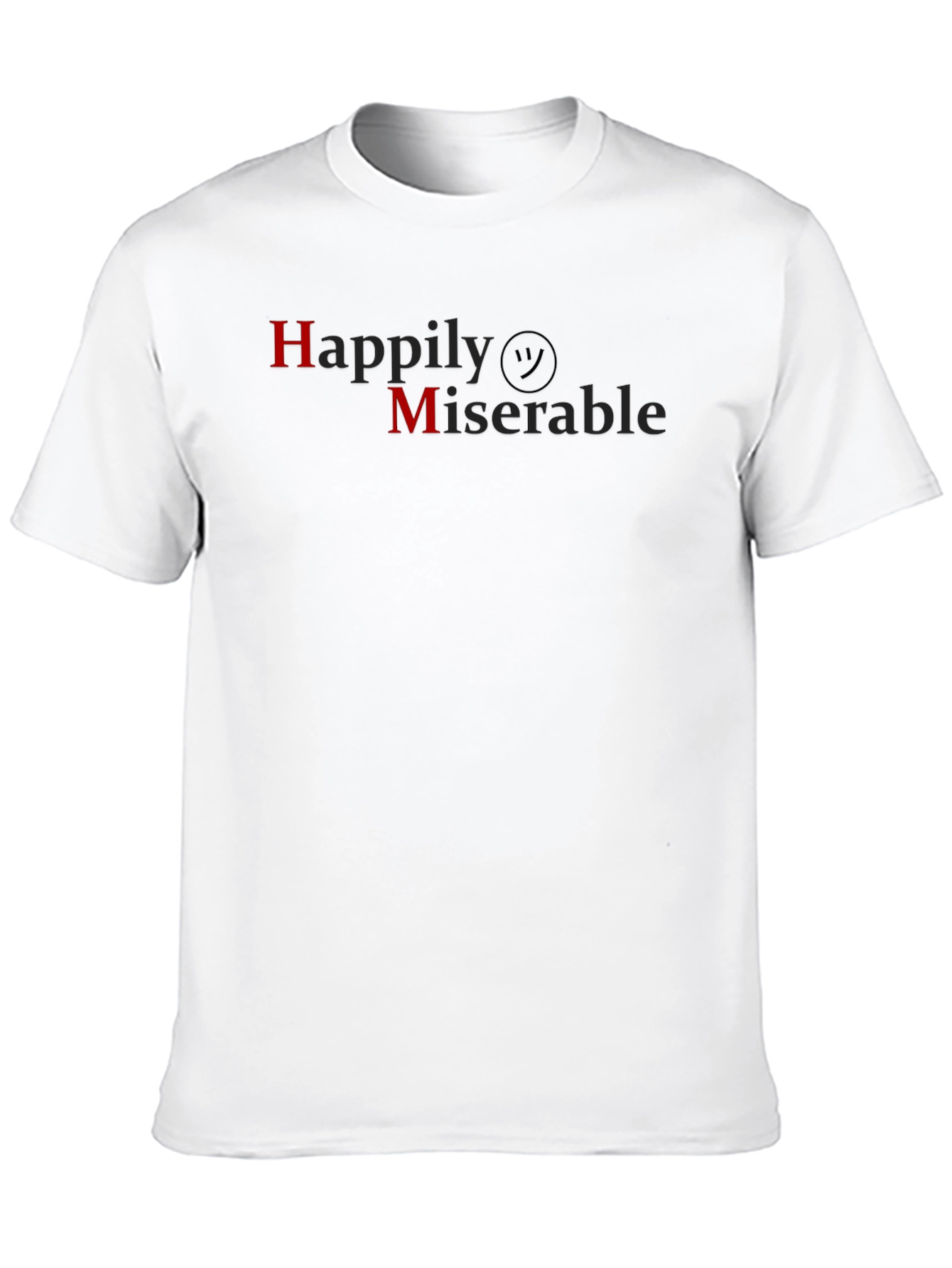 Happily Miserable Black T-Shirt