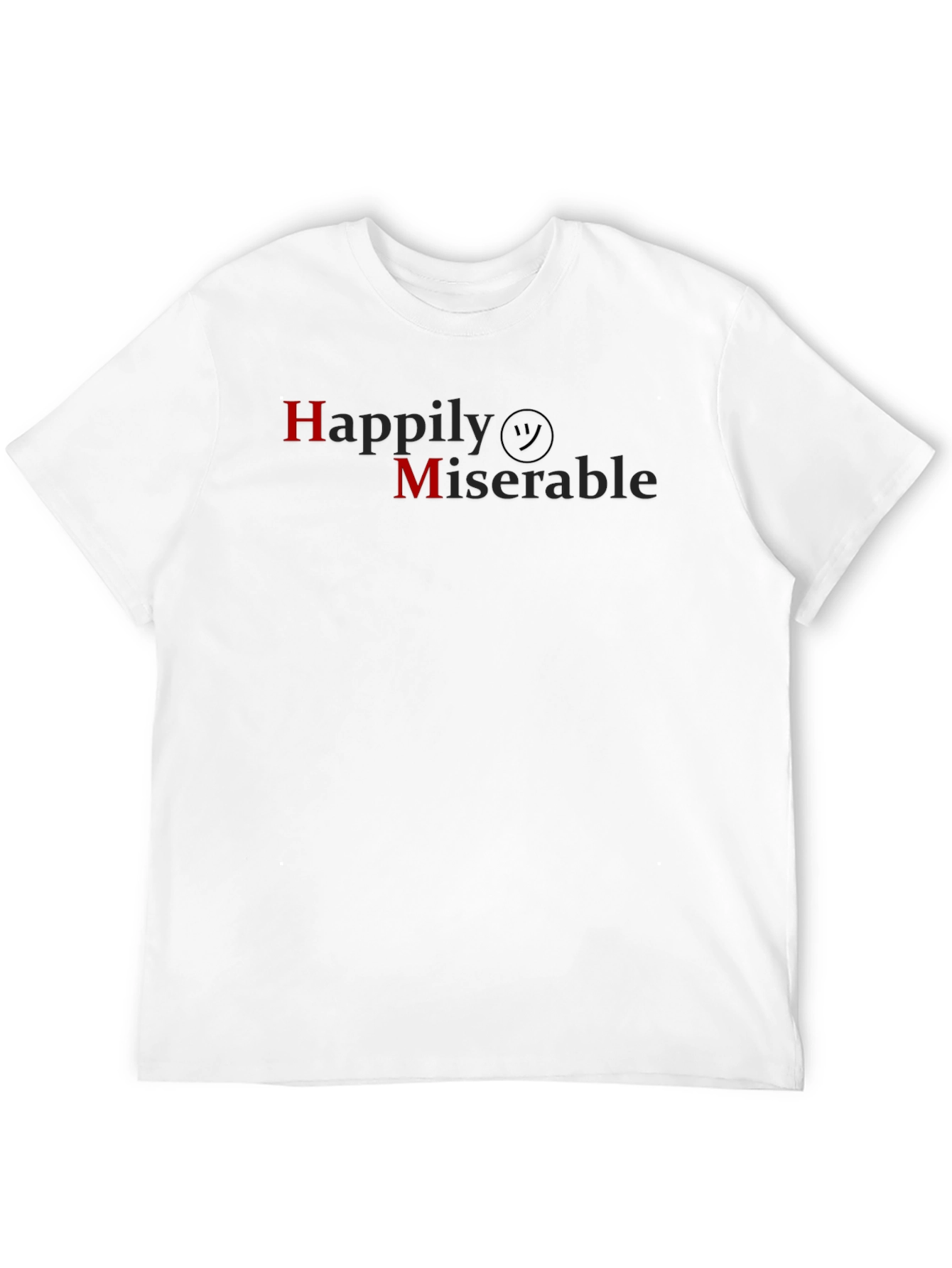 Happily Miserable Black T-Shirt