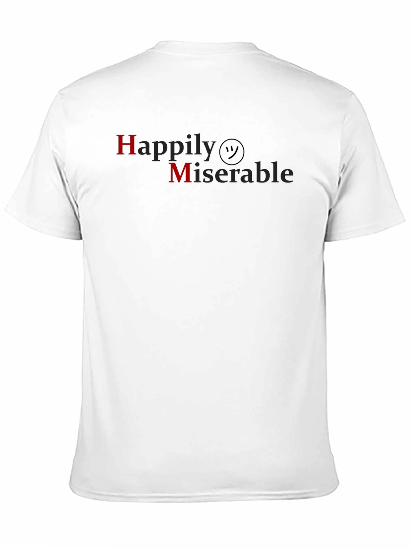 Happily Miserable Black T-Shirt