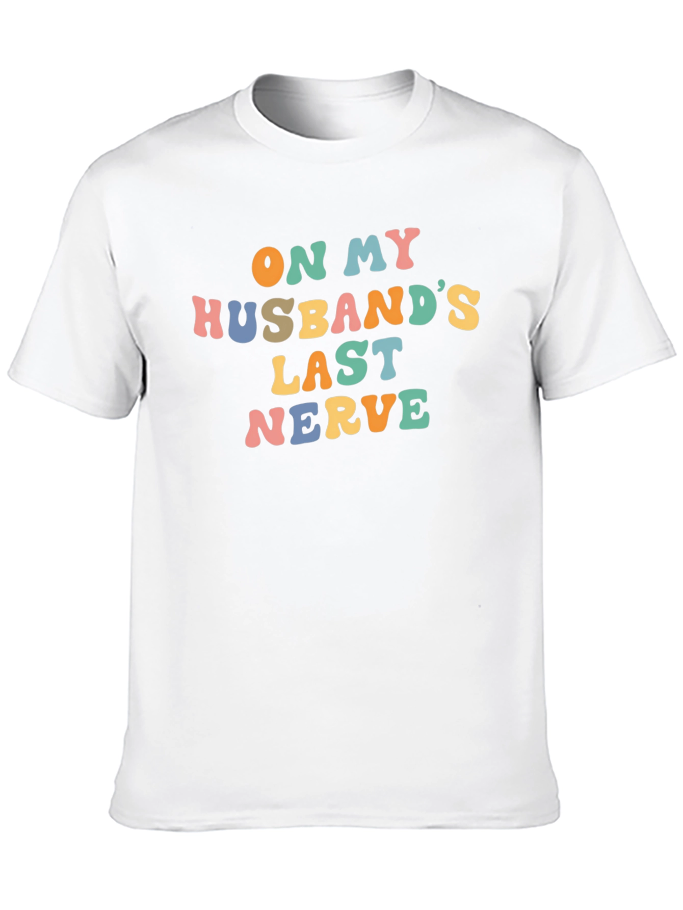 On My Husbands Last Nerve Graphic Tee