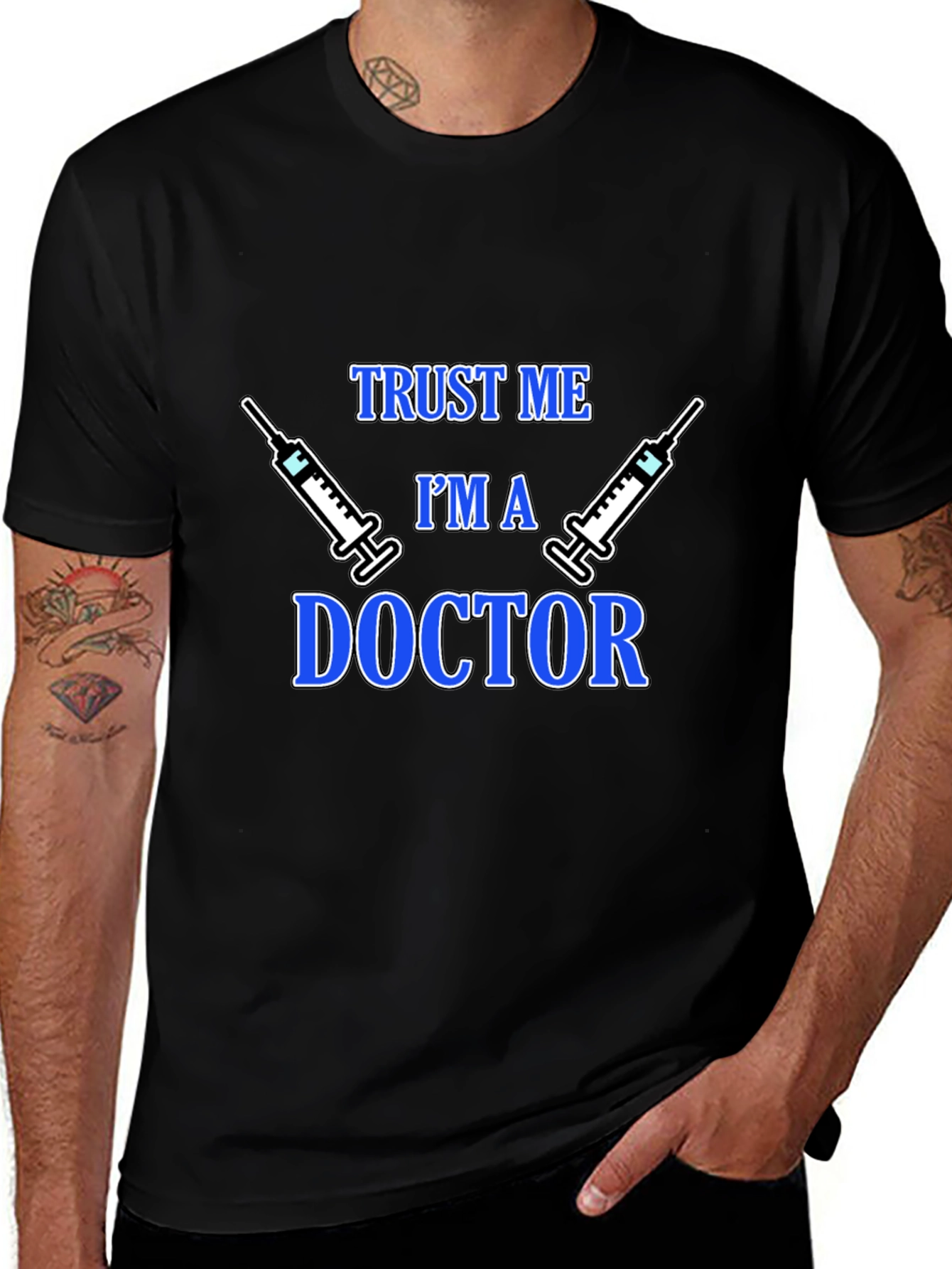 Trust Me Im a Doctor Graphic T-Shirt