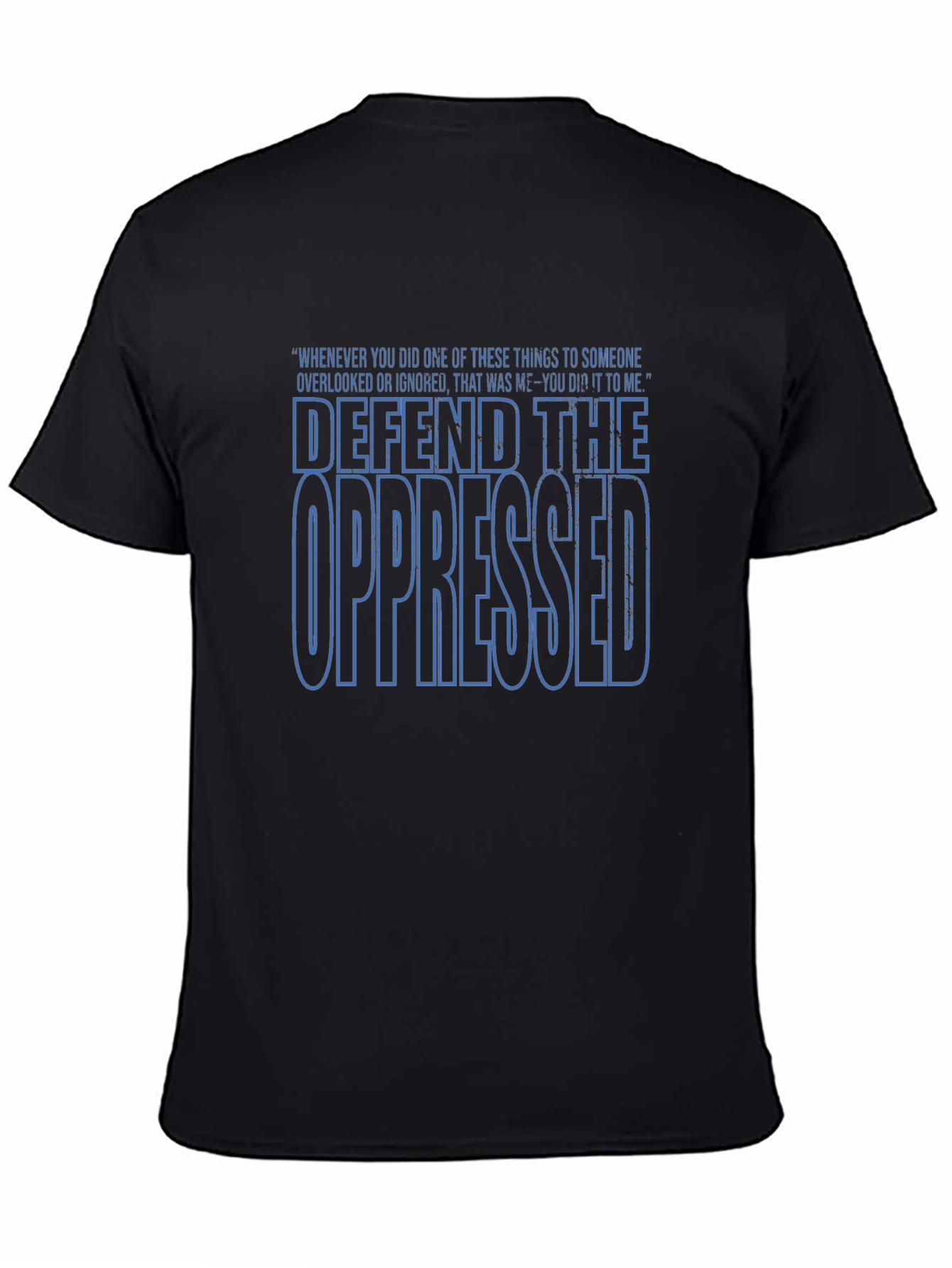 Defend The Oppressed Graphic T-Shirt