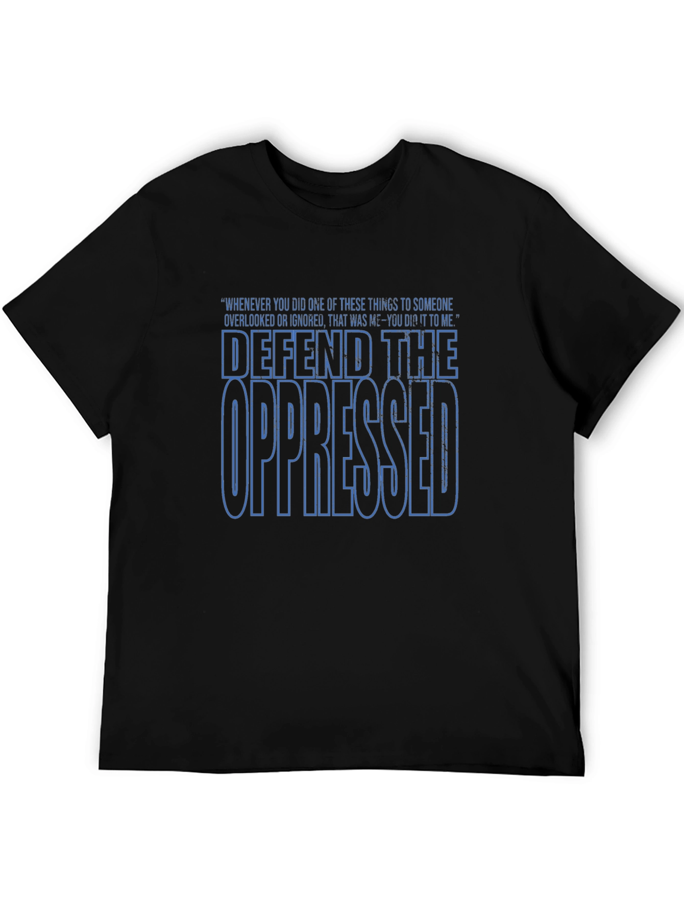 Defend The Oppressed Graphic T-Shirt