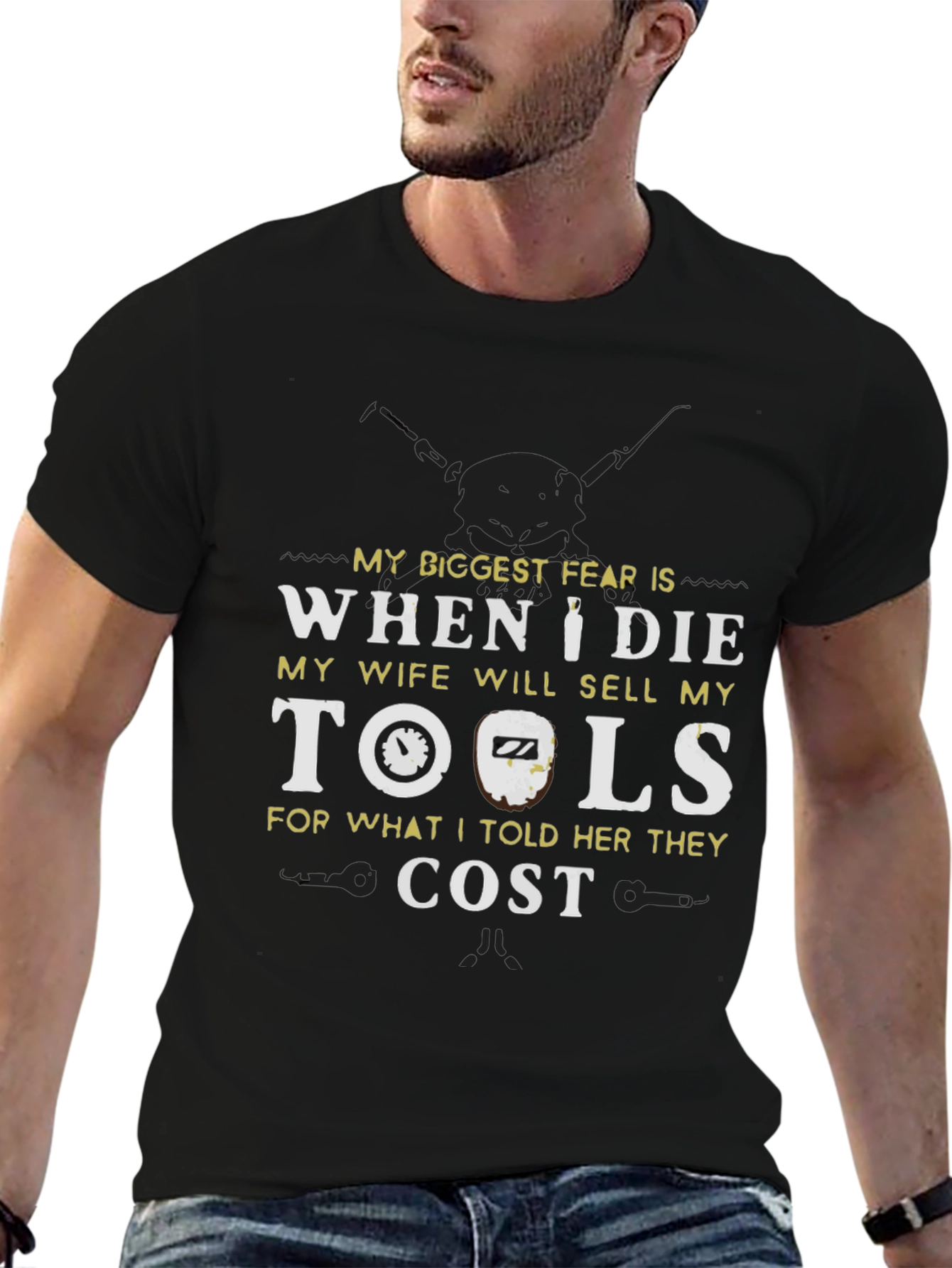 Funny Tool T-Shirt - My Biggest Fear