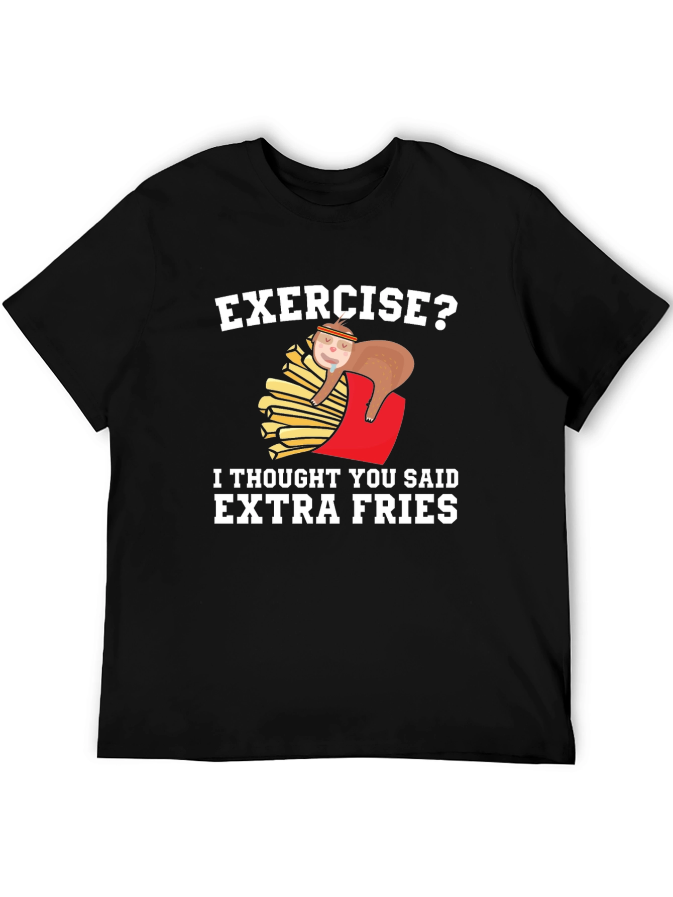 Funny Sloth Extra Fries T-Shirt