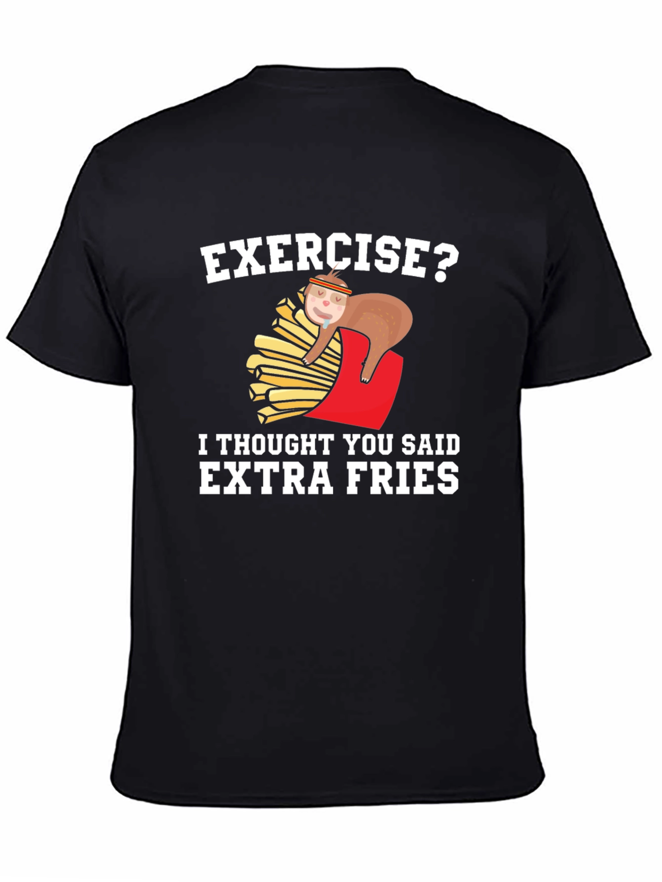 Funny Sloth Extra Fries T-Shirt