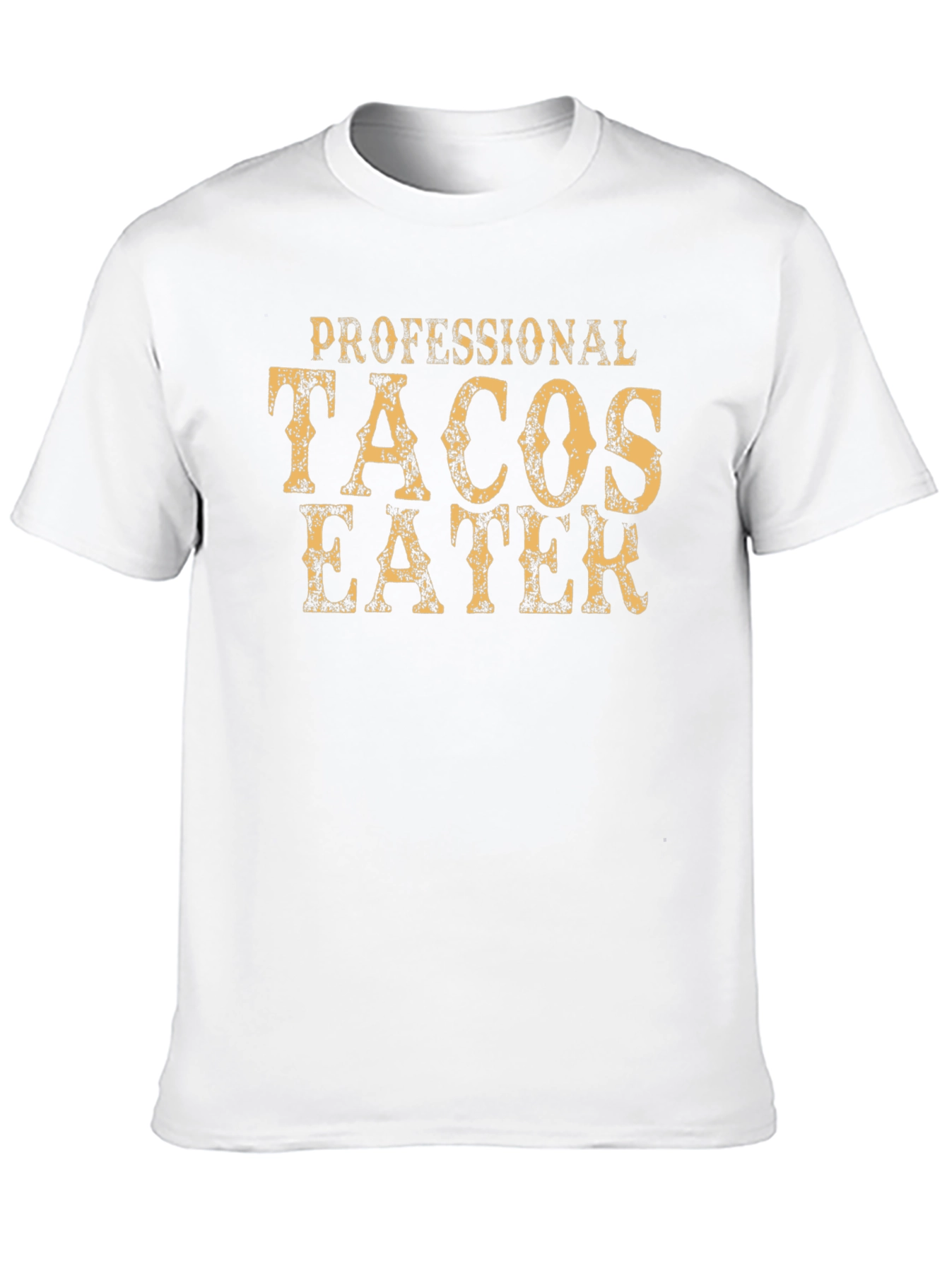 Professional Tacos Eater - Graphic Tee