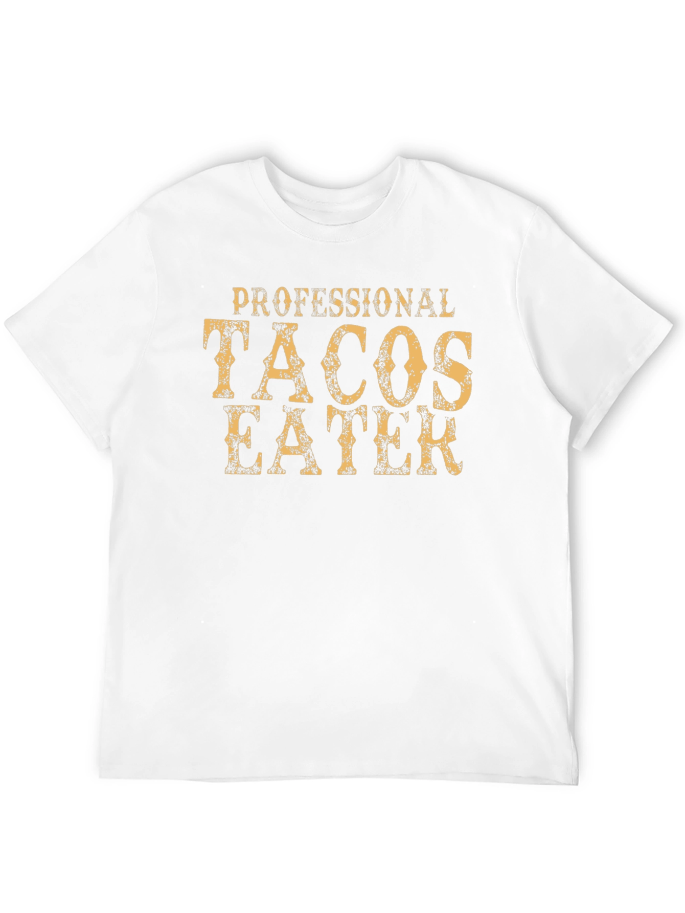 Professional Tacos Eater - Graphic Tee