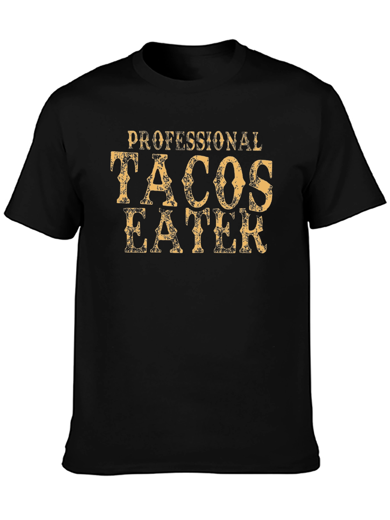 Professional Tacos Eater - Graphic Tee