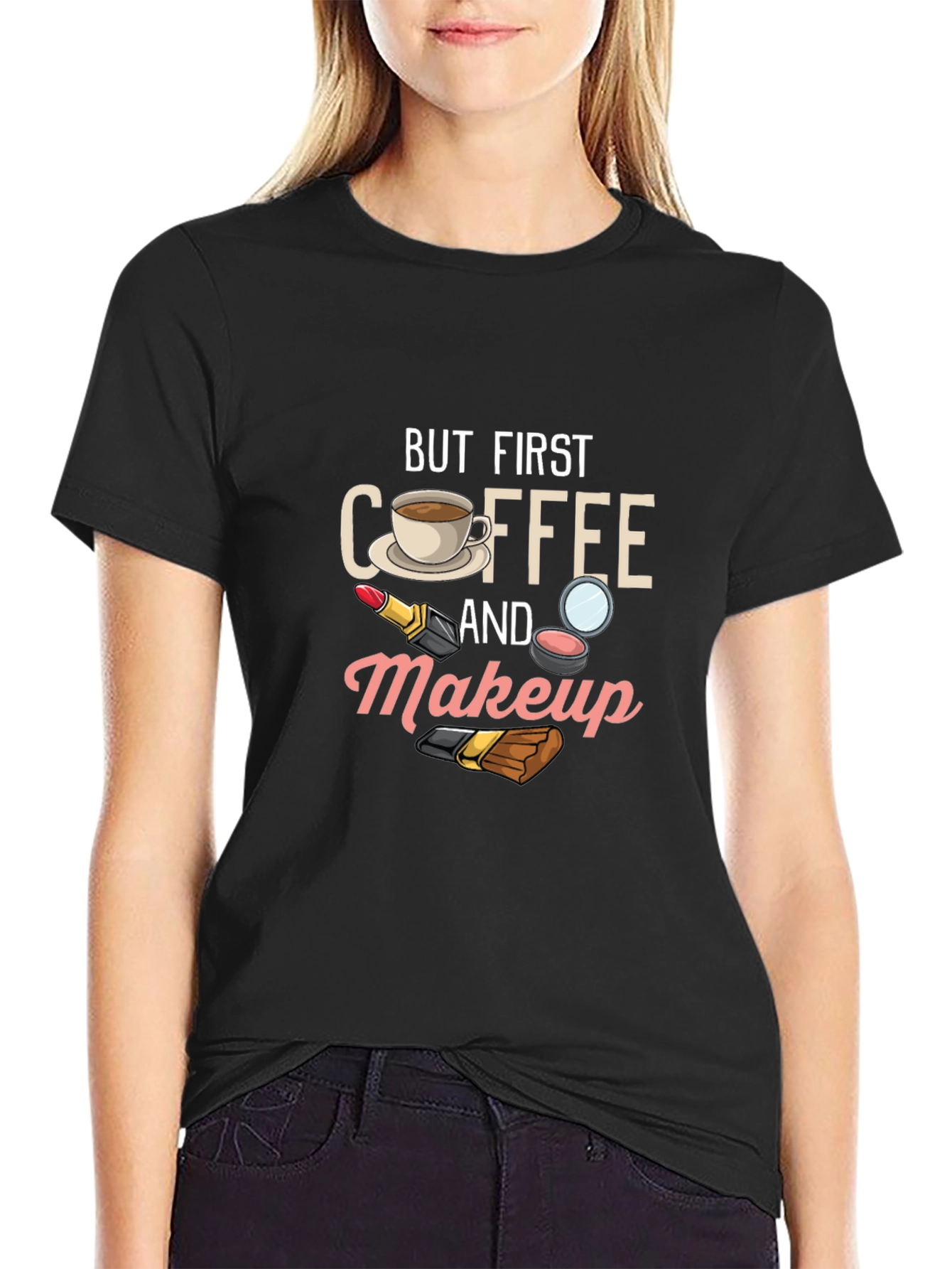 But First Coffee & Makeup Graphic Tee