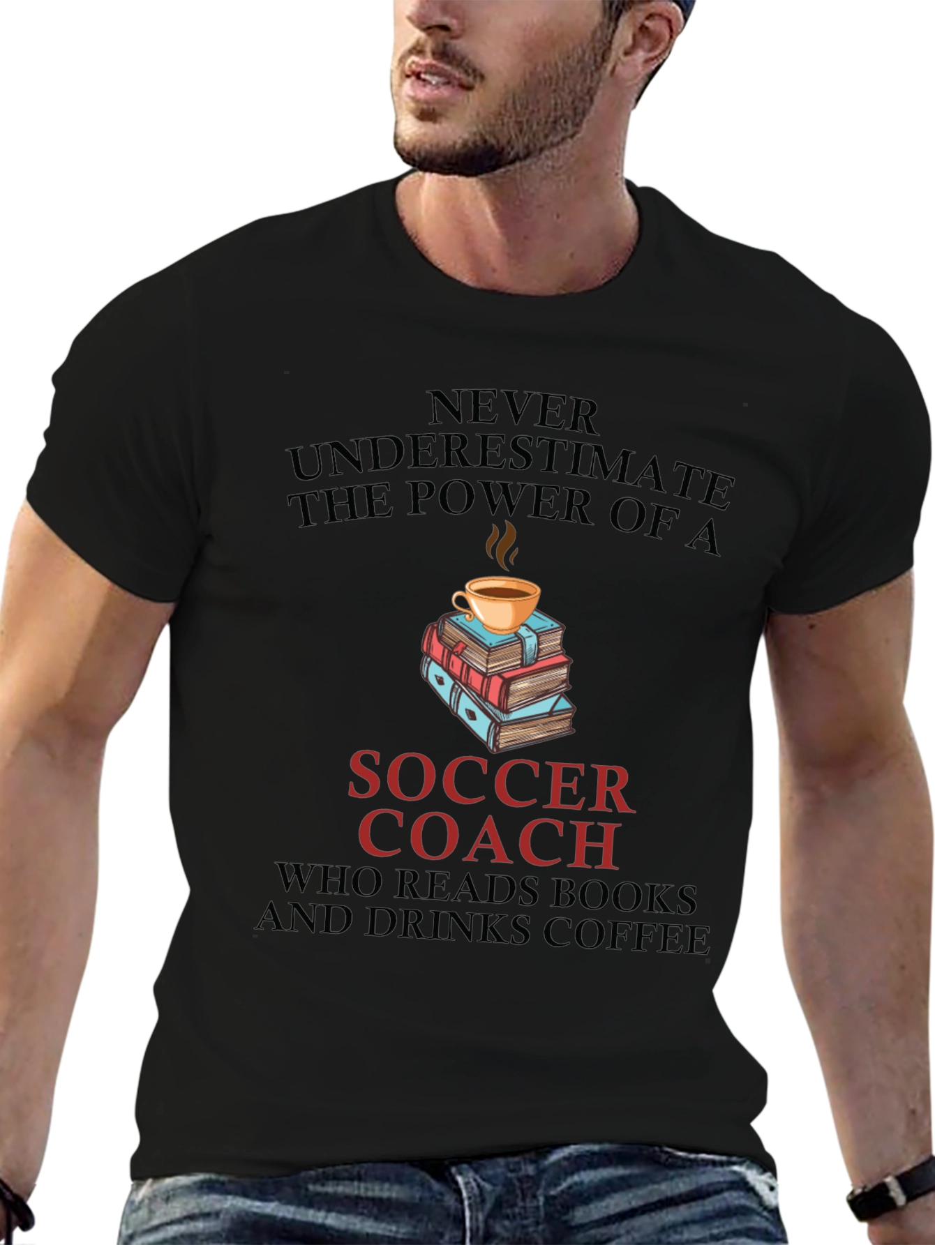 Soccer Coach Reads Books and Drinks Coffee T-Shirt