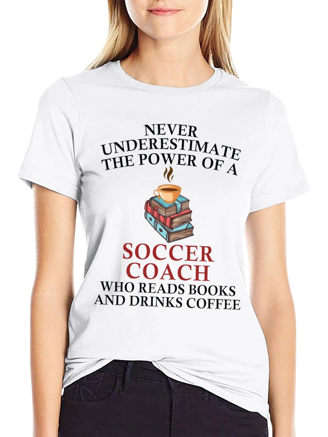 Soccer Coach Reads Books and Drinks Coffee T-Shirt