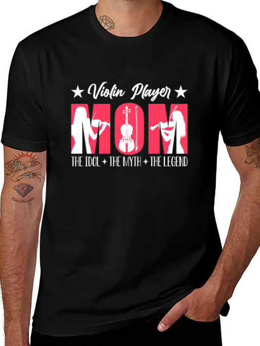 Violin Player Mom T-Shirt - Idol Myth Legend