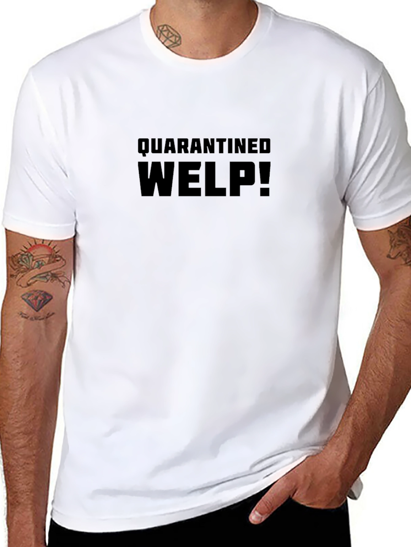 Quarantined Welp! Black Crew Neck T-Shirt