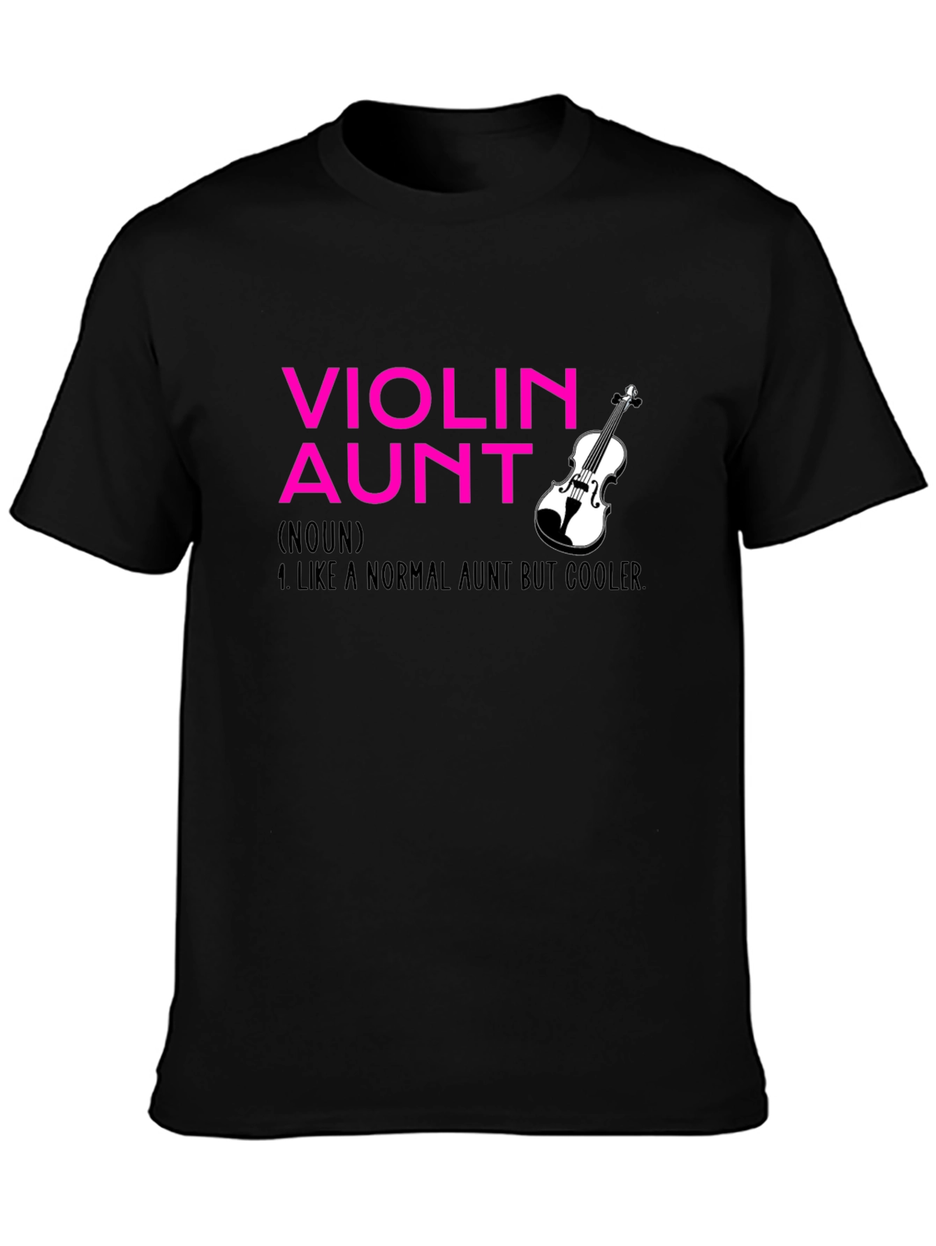 Violin Aunt T-Shirt - Cool Aunt Definition Tee