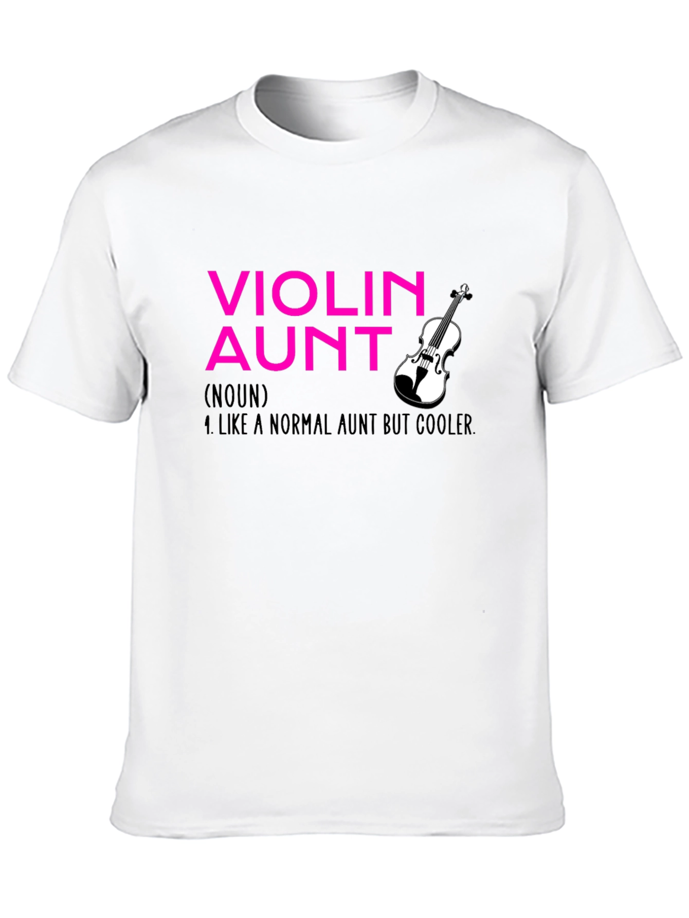Violin Aunt T-Shirt - Cool Aunt Definition Tee
