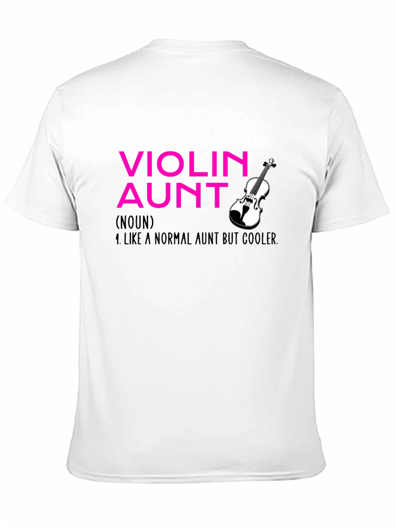 Violin Aunt T-Shirt - Cool Aunt Definition Tee