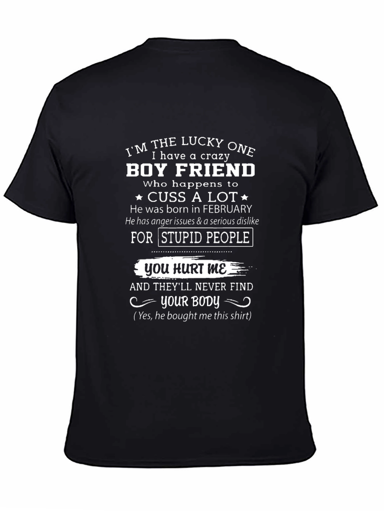 Crazy Boyfriend Novelty Graphic T-Shirt