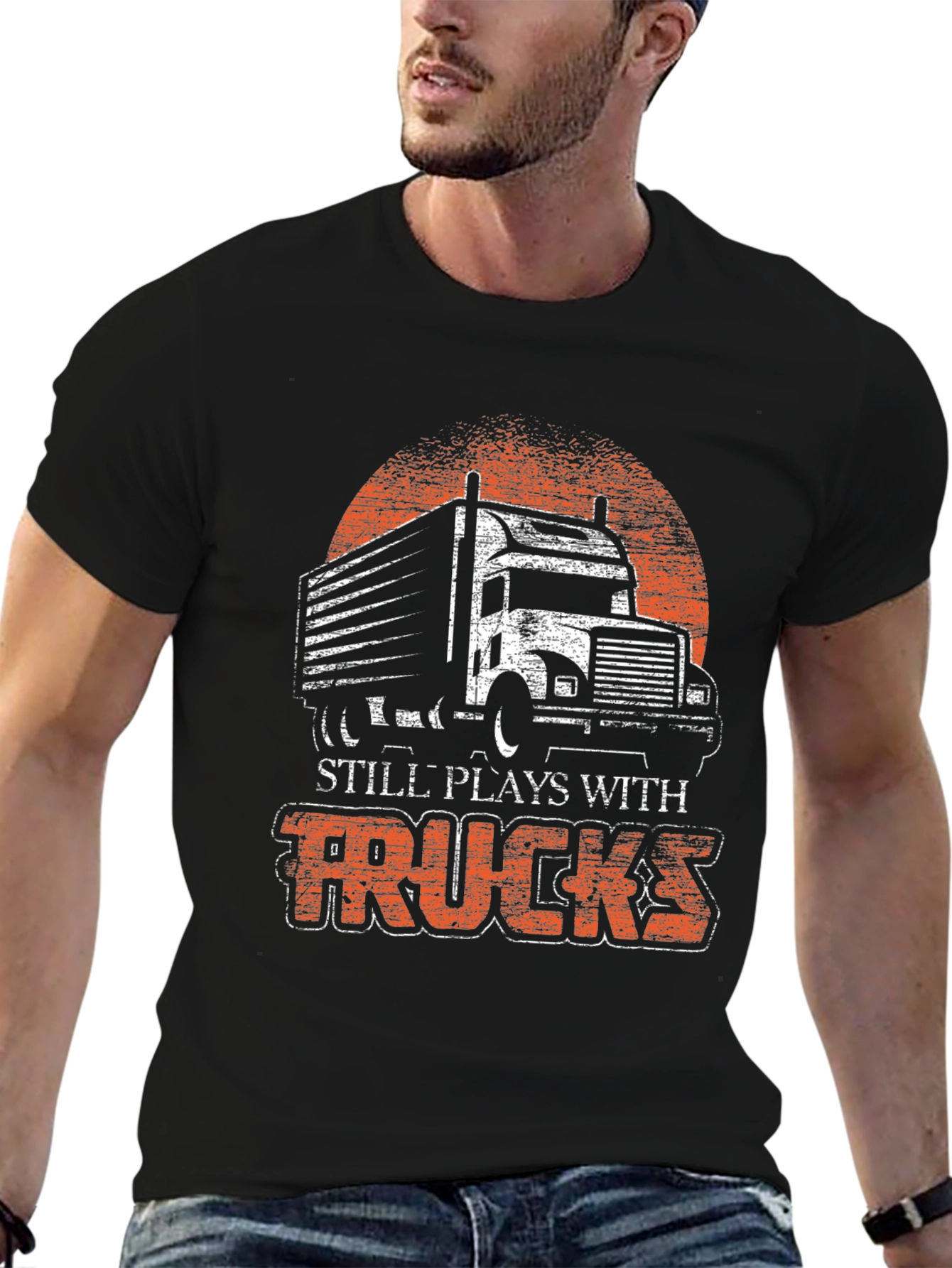 Trucks T-Shirt - Still Plays With Trucks Graphic Tee