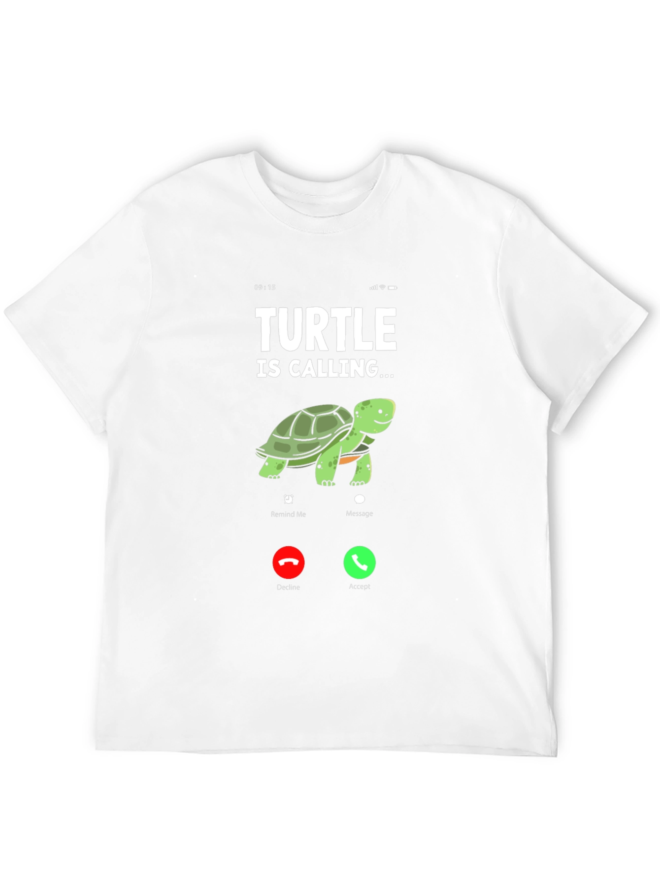Turtle Is Calling T-Shirt - Funny Animal Lover Tee
