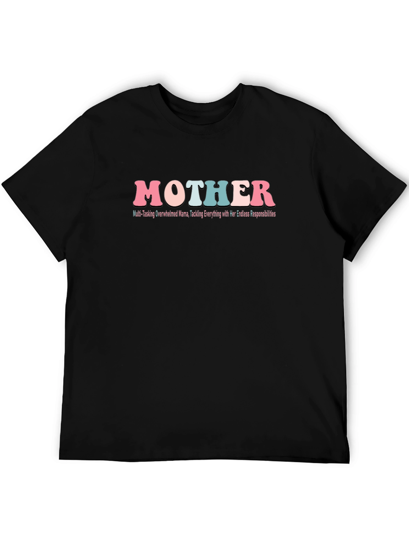 Mother Overwhelmed Mama T-Shirt