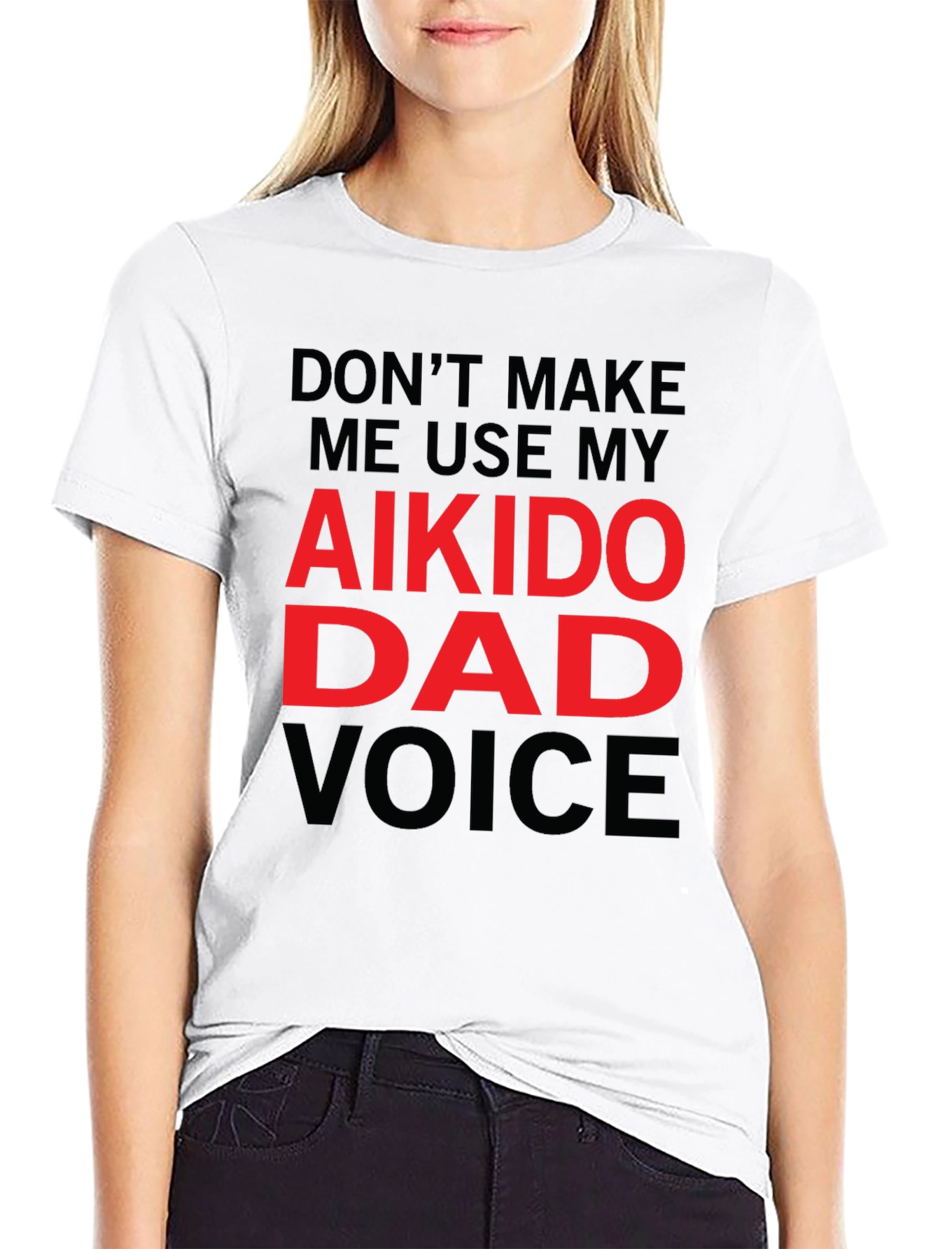 Aikido Dad Voice T-Shirt - Funny Fathers Day Gift