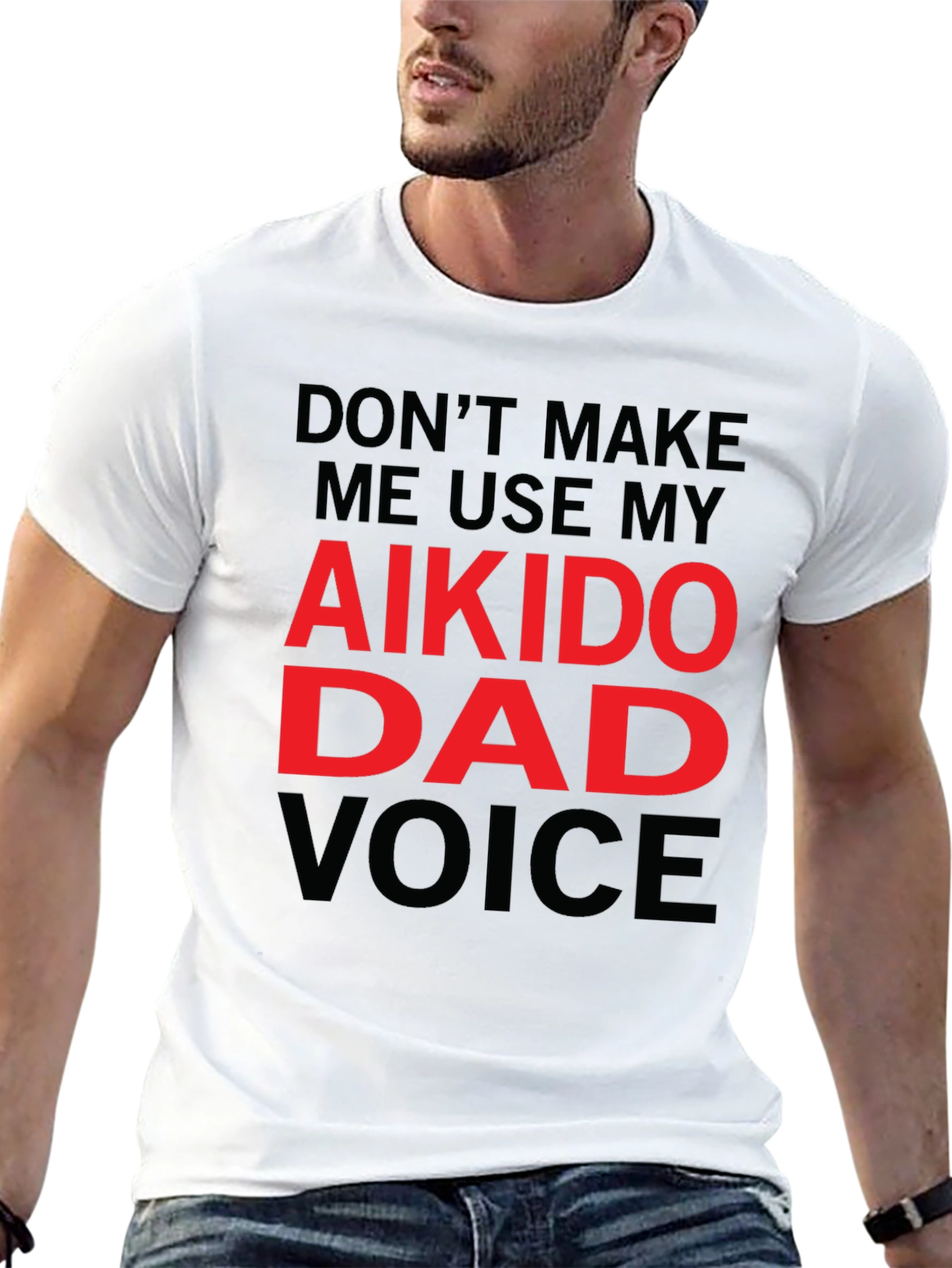 Aikido Dad Voice T-Shirt - Funny Fathers Day Gift
