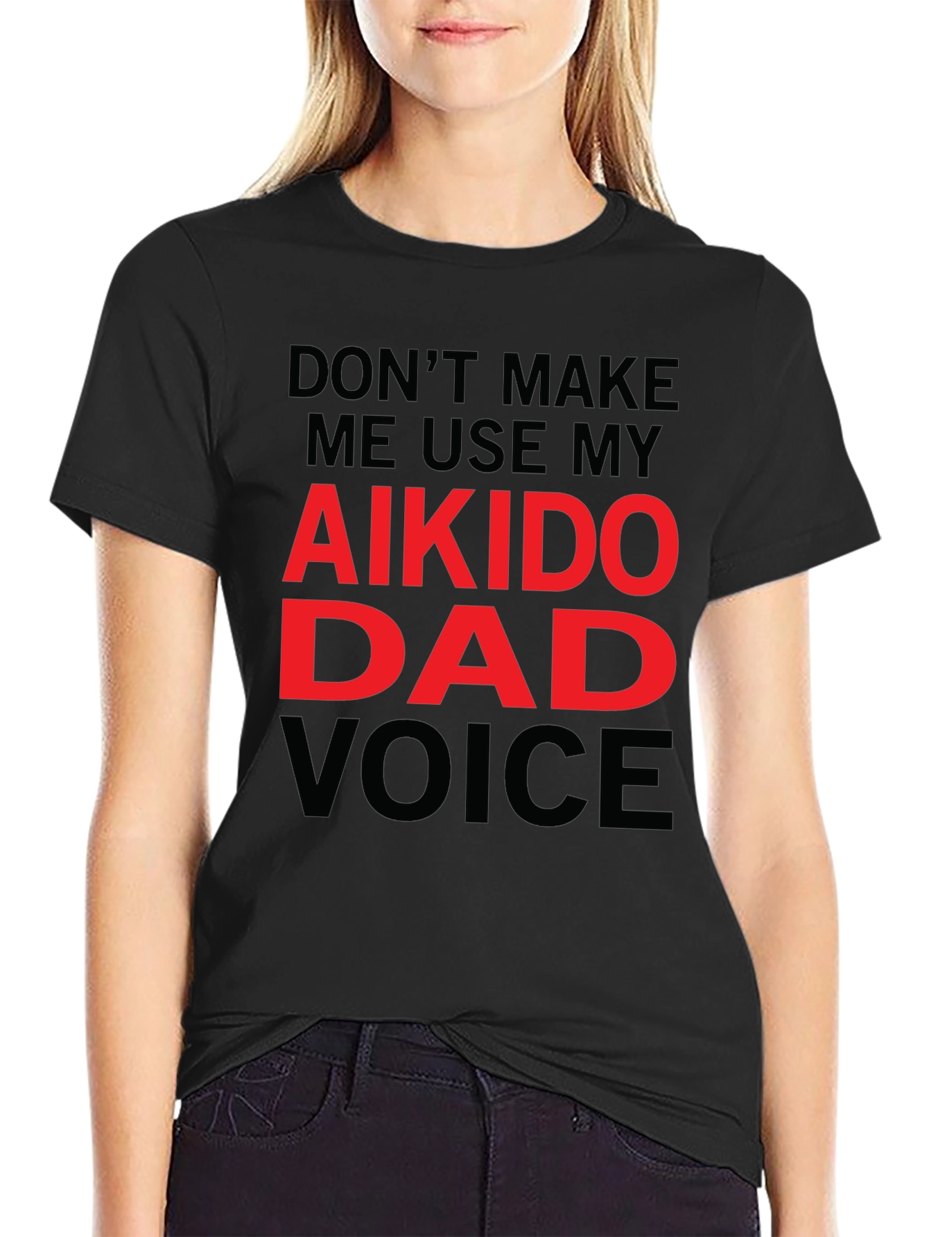 Aikido Dad Voice T-Shirt - Funny Fathers Day Gift