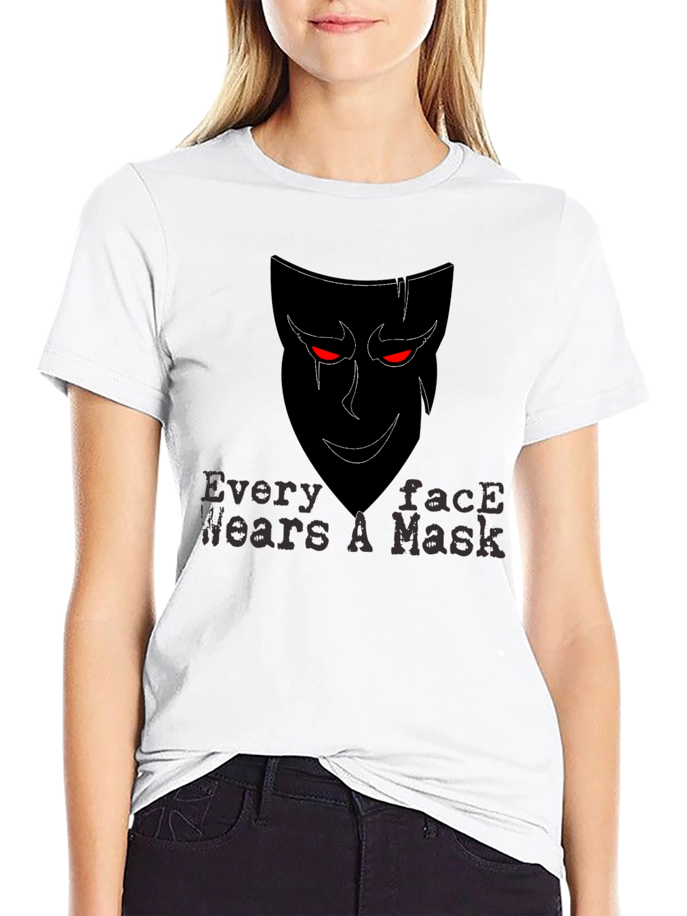 Every Face Wears a Mask T-Shirt