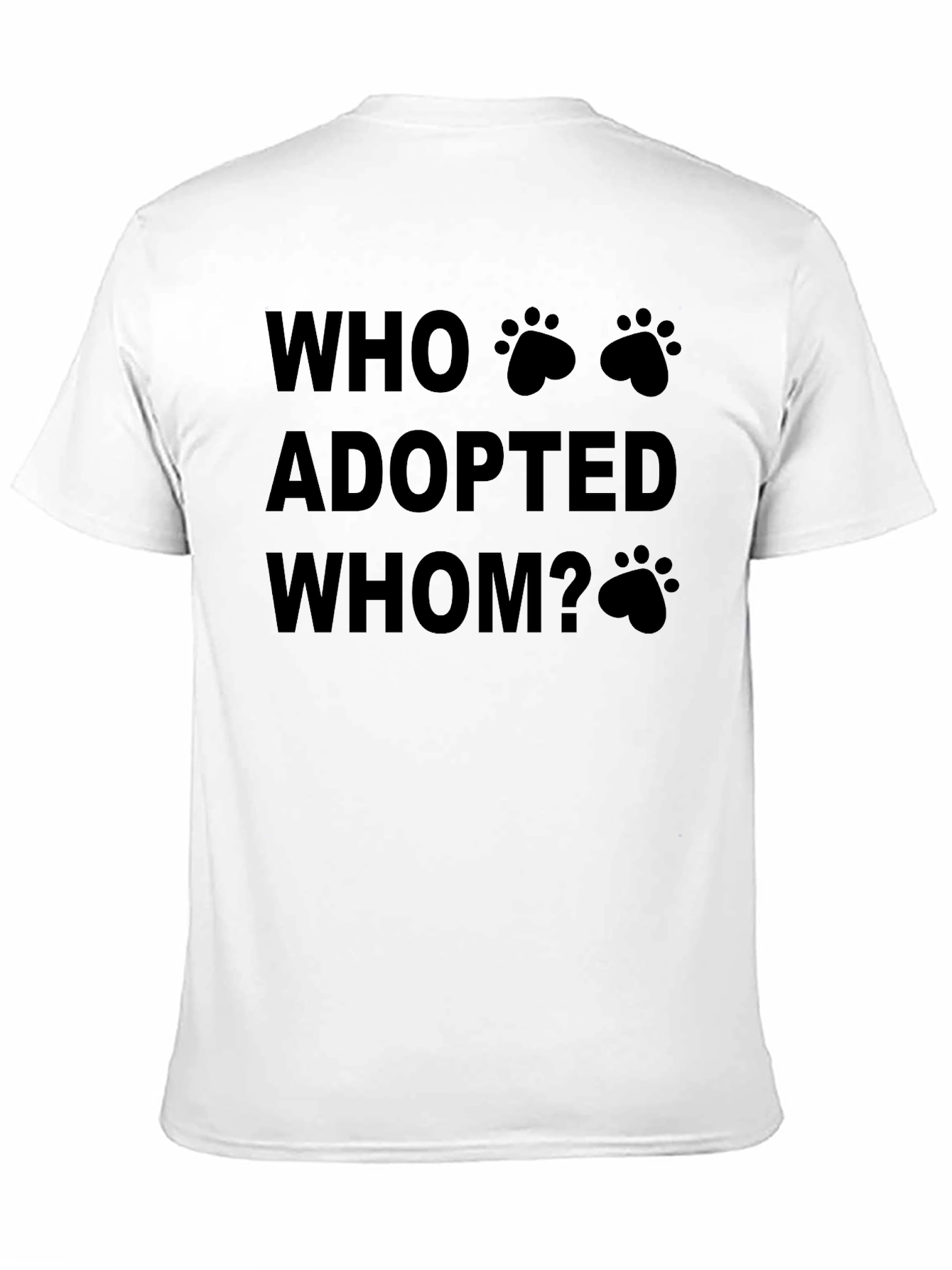 Who Adopted Whom? T-Shirt