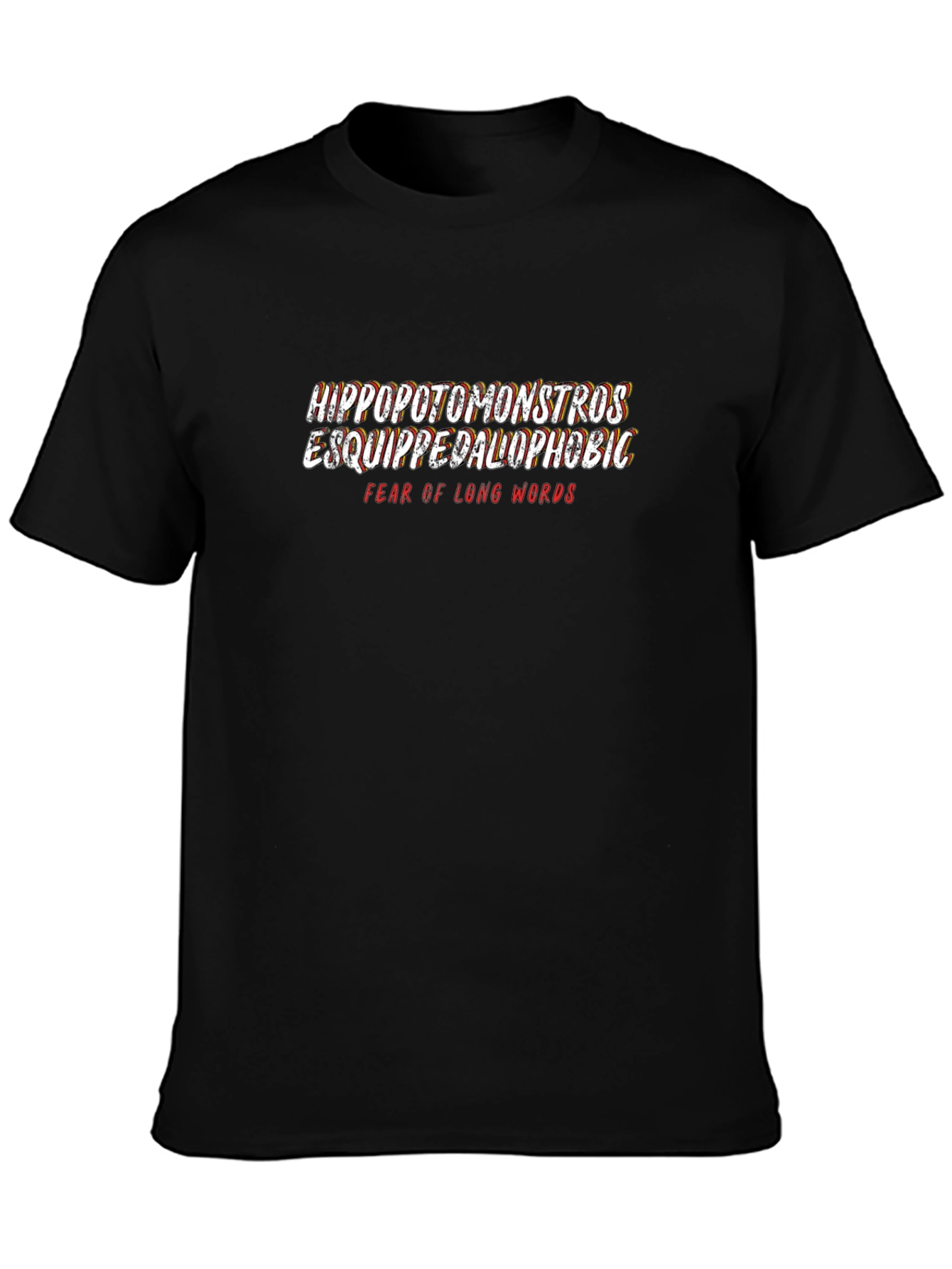 Hippopotomonstrosesquippedaliophobic T-Shirt