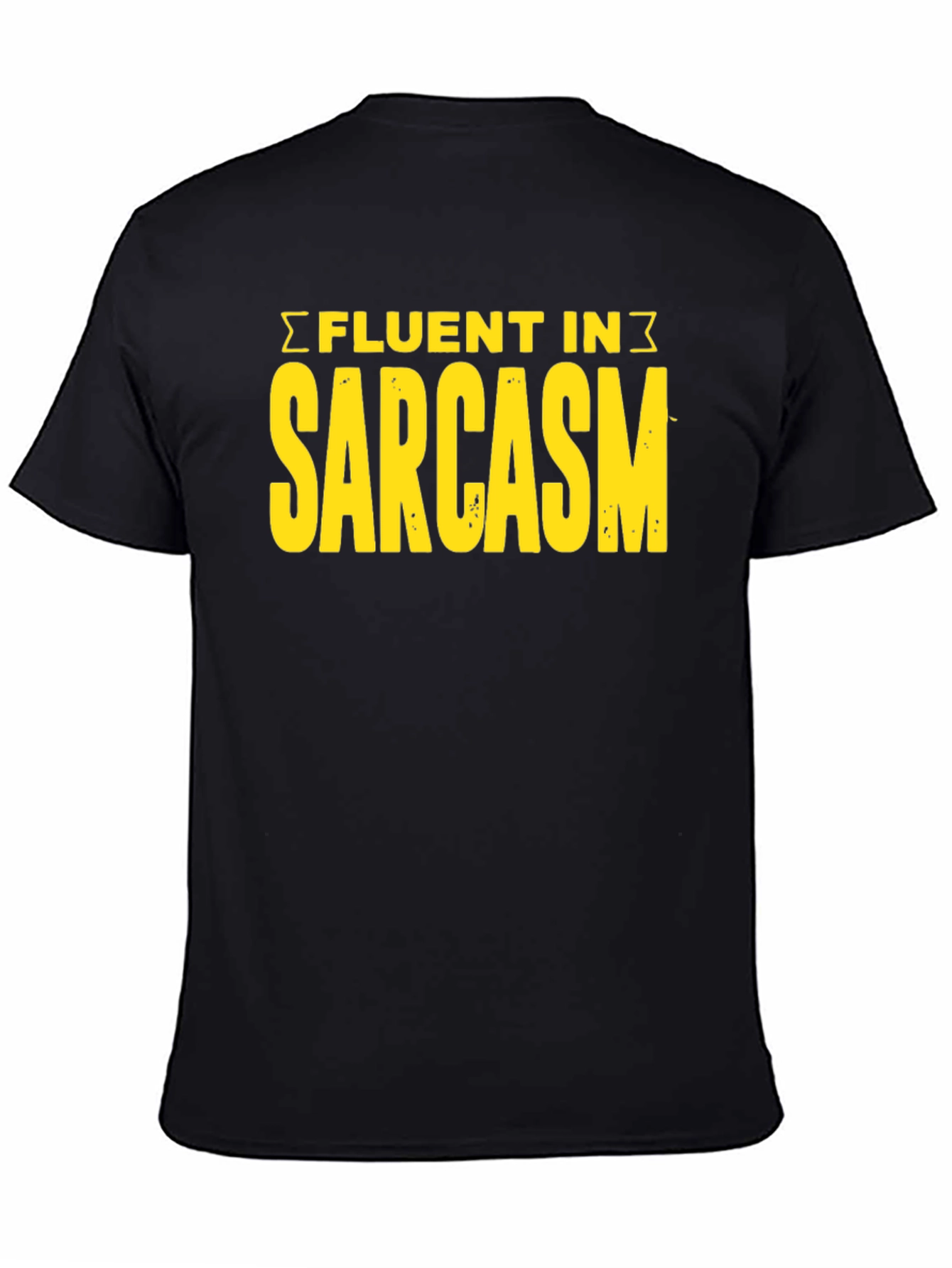 Fluent In Sarcasm Graphic Tee - Black