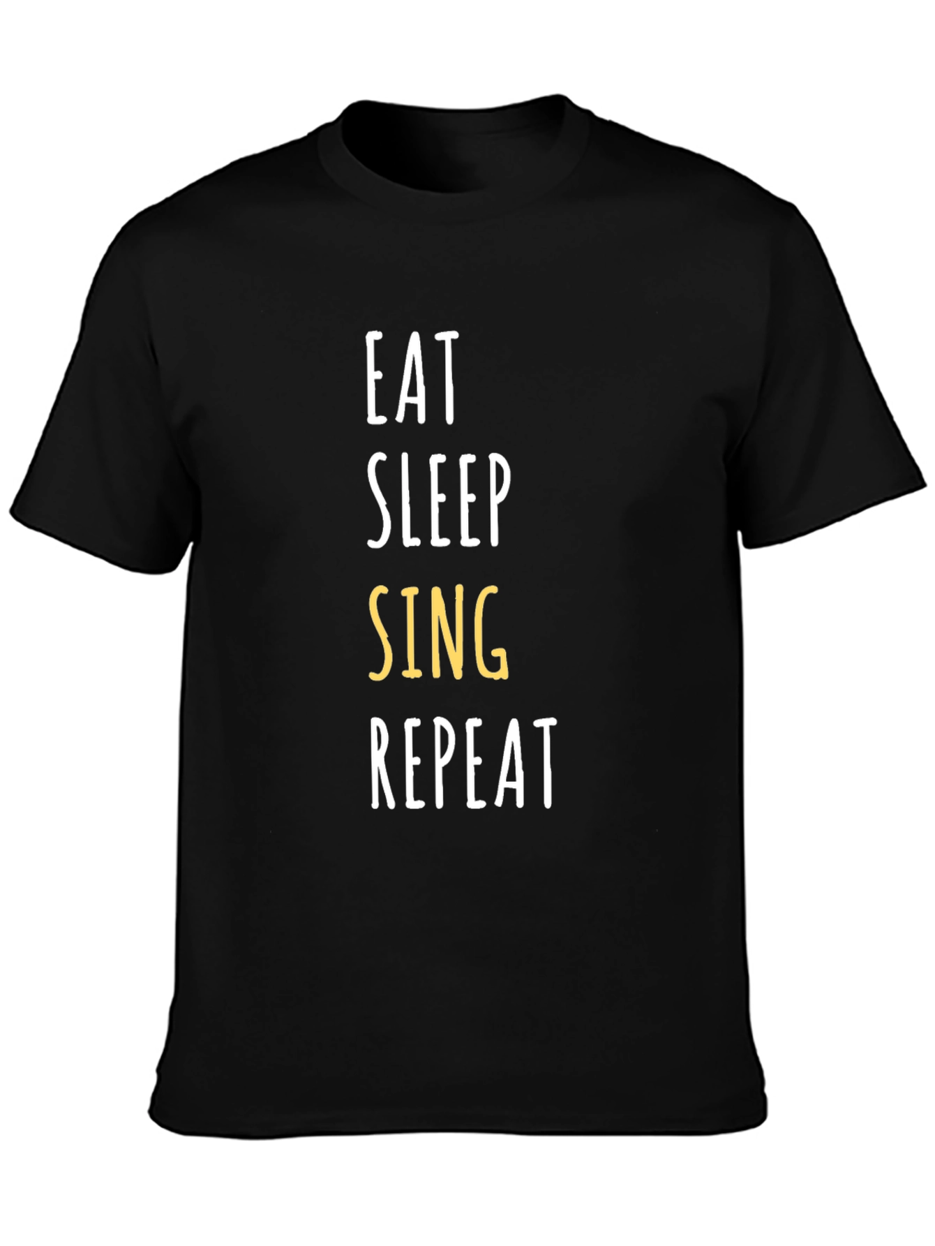 Eat Sleep Sing Repeat T-Shirt
