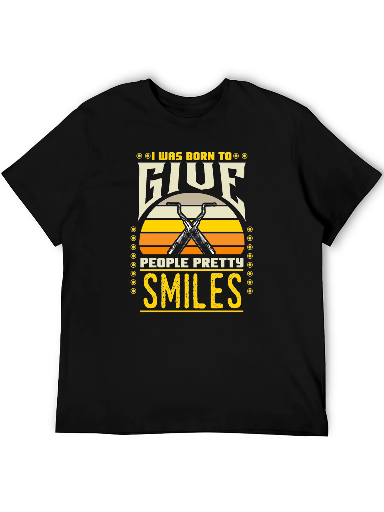 Born to Give Pretty Smiles T-Shirt