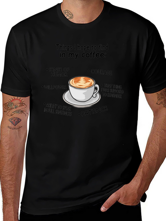 Coffee Wishlist Graphic Tee - Humor Courage Patience