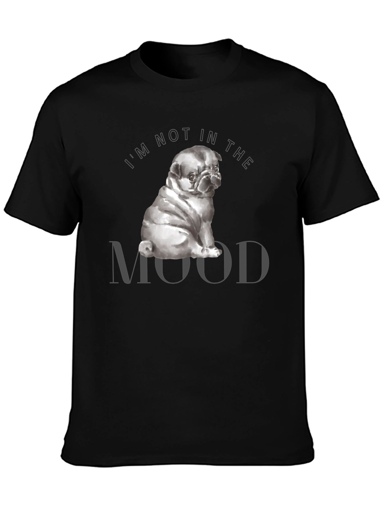 Not In The Mood Pug Graphic T-Shirt