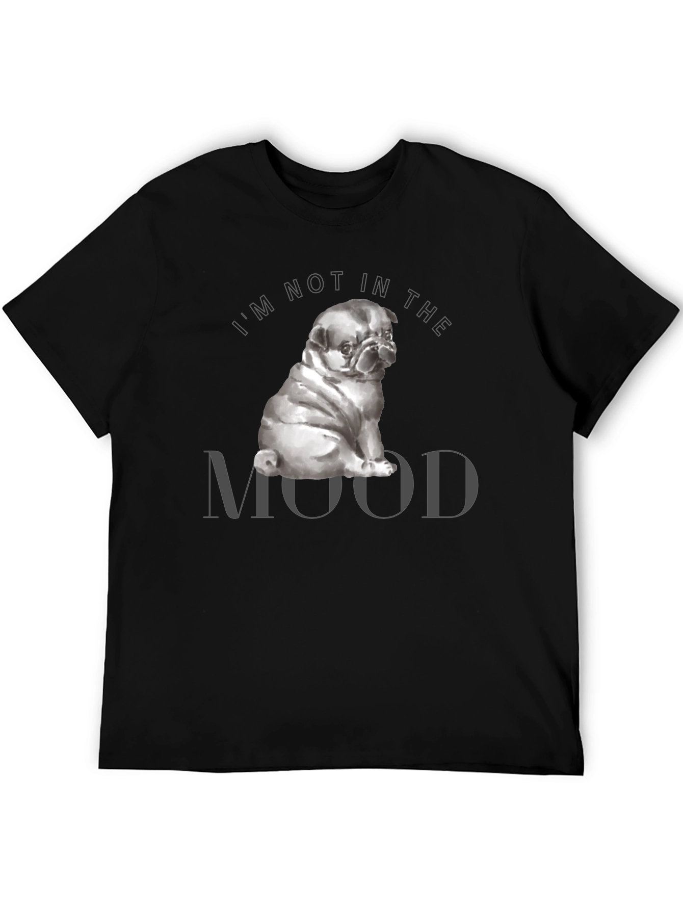 Not In The Mood Pug Graphic T-Shirt