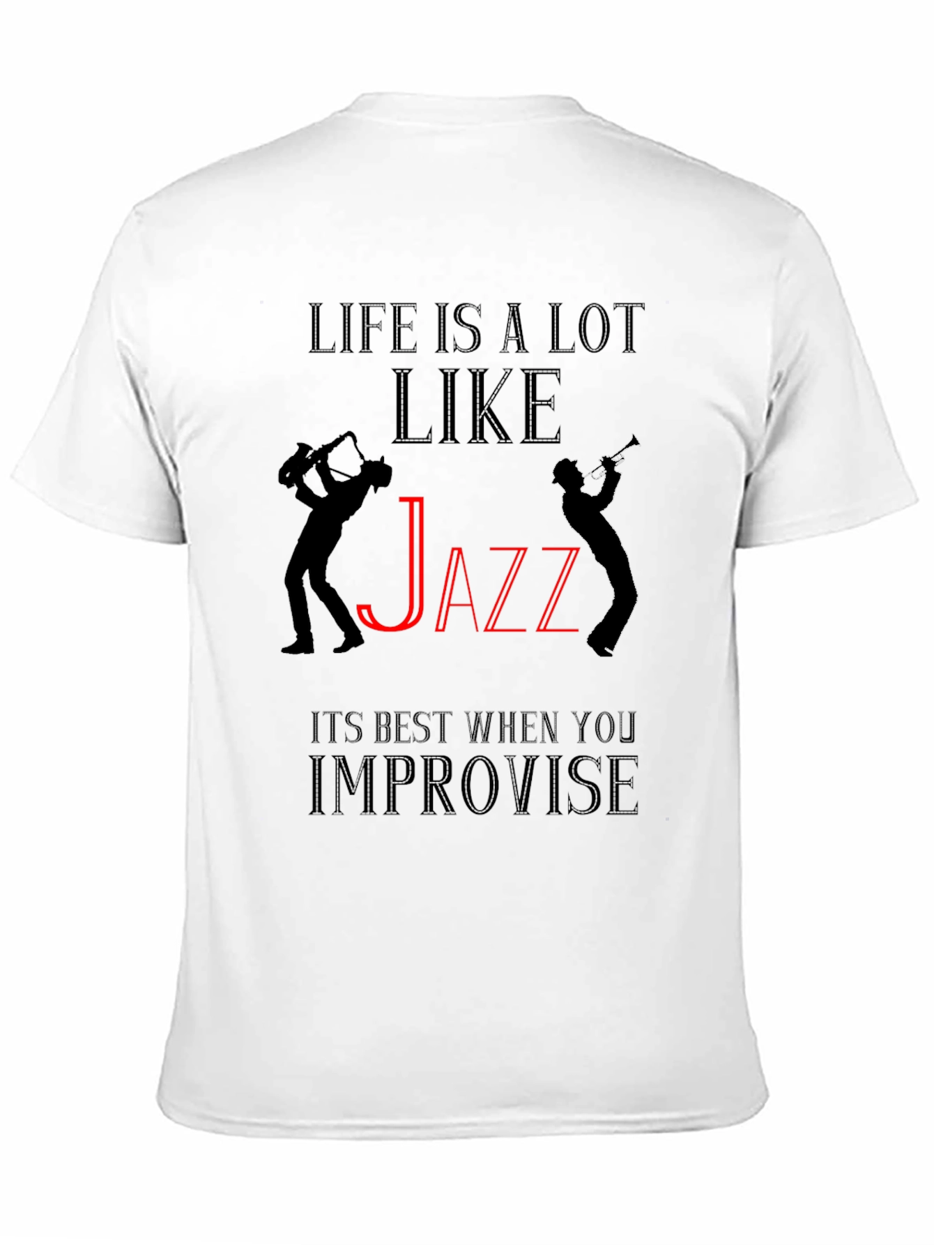 Life is Like Jazz Black Graphic T-Shirt