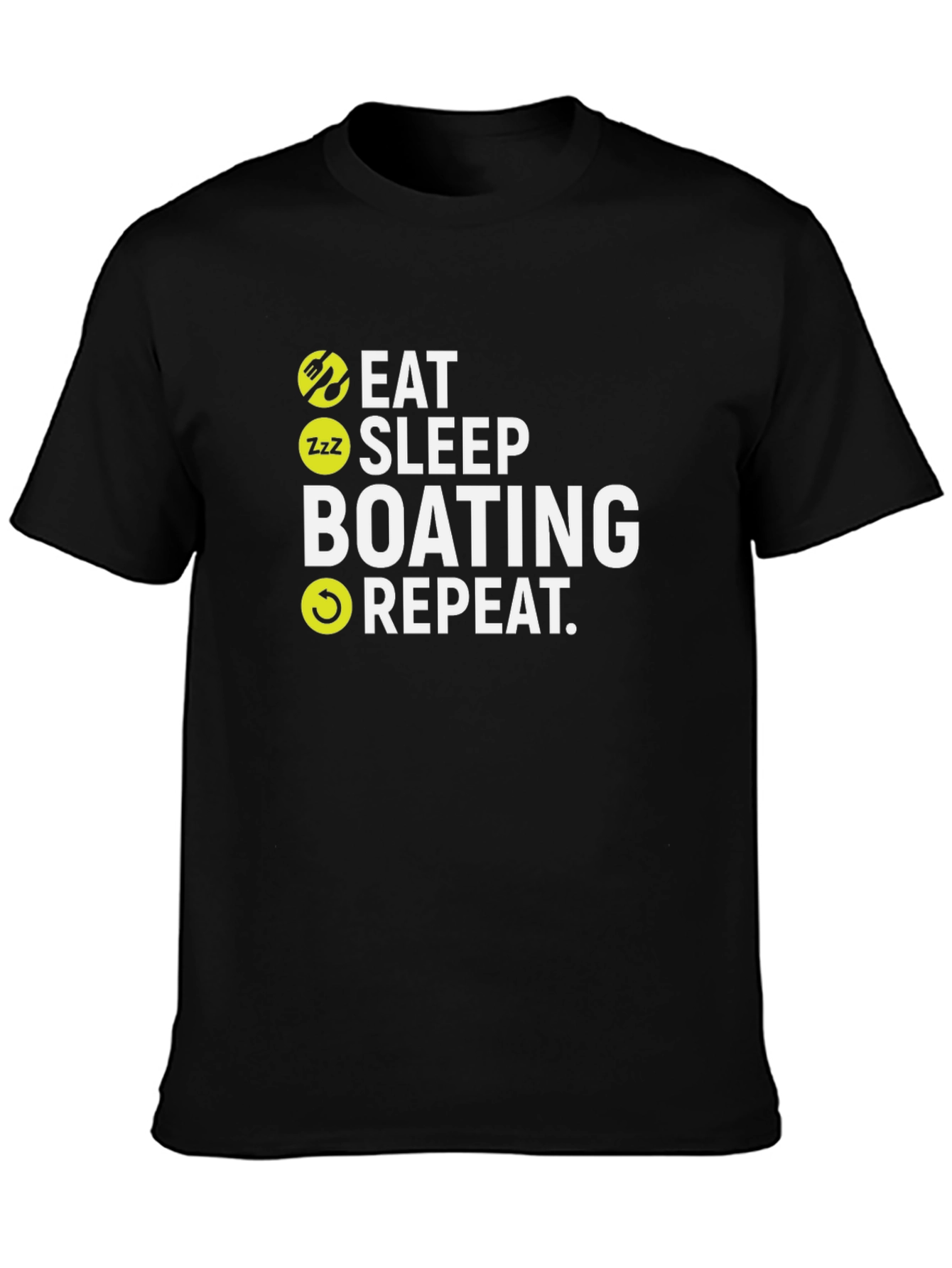 Eat Sleep Boating Repeat Graphic T-Shirt